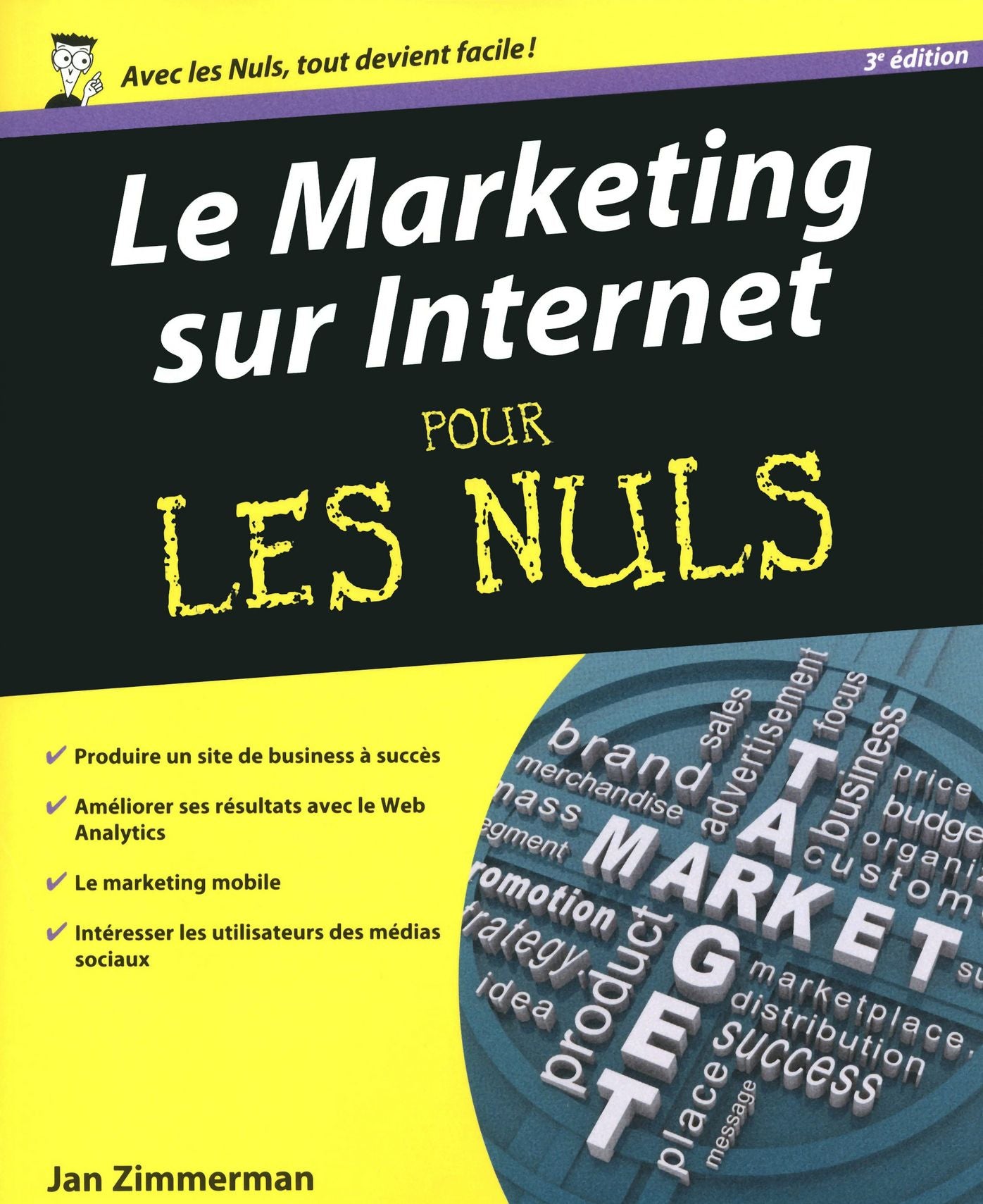 Marketing sur Internet, 3e Pour les Nuls