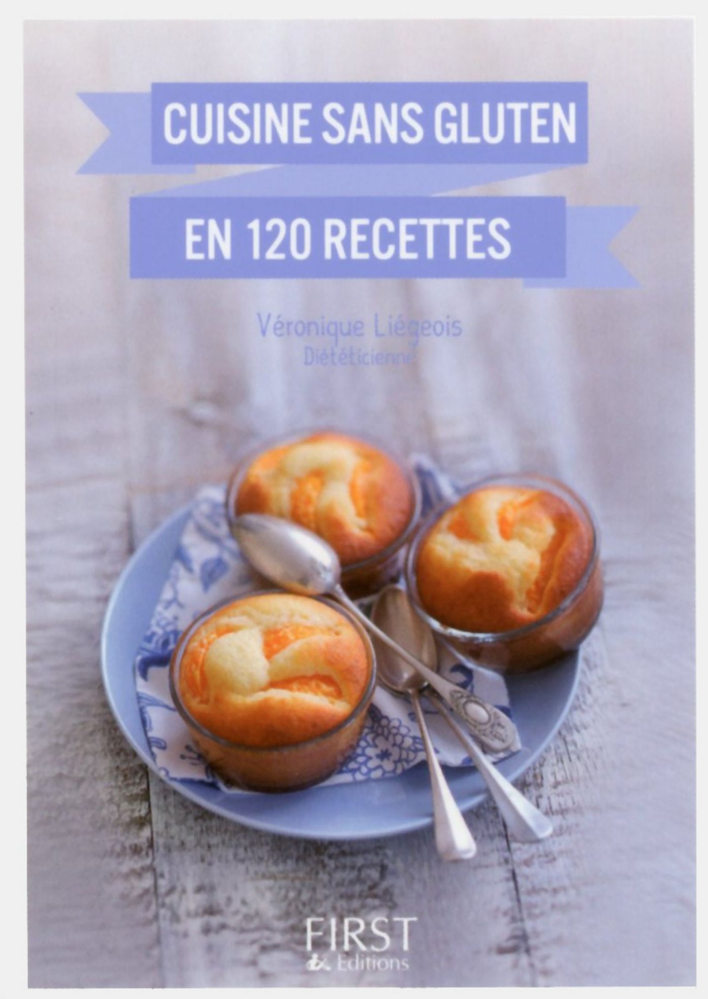 Petit livre de - Cuisine sans gluten en 120 recettes