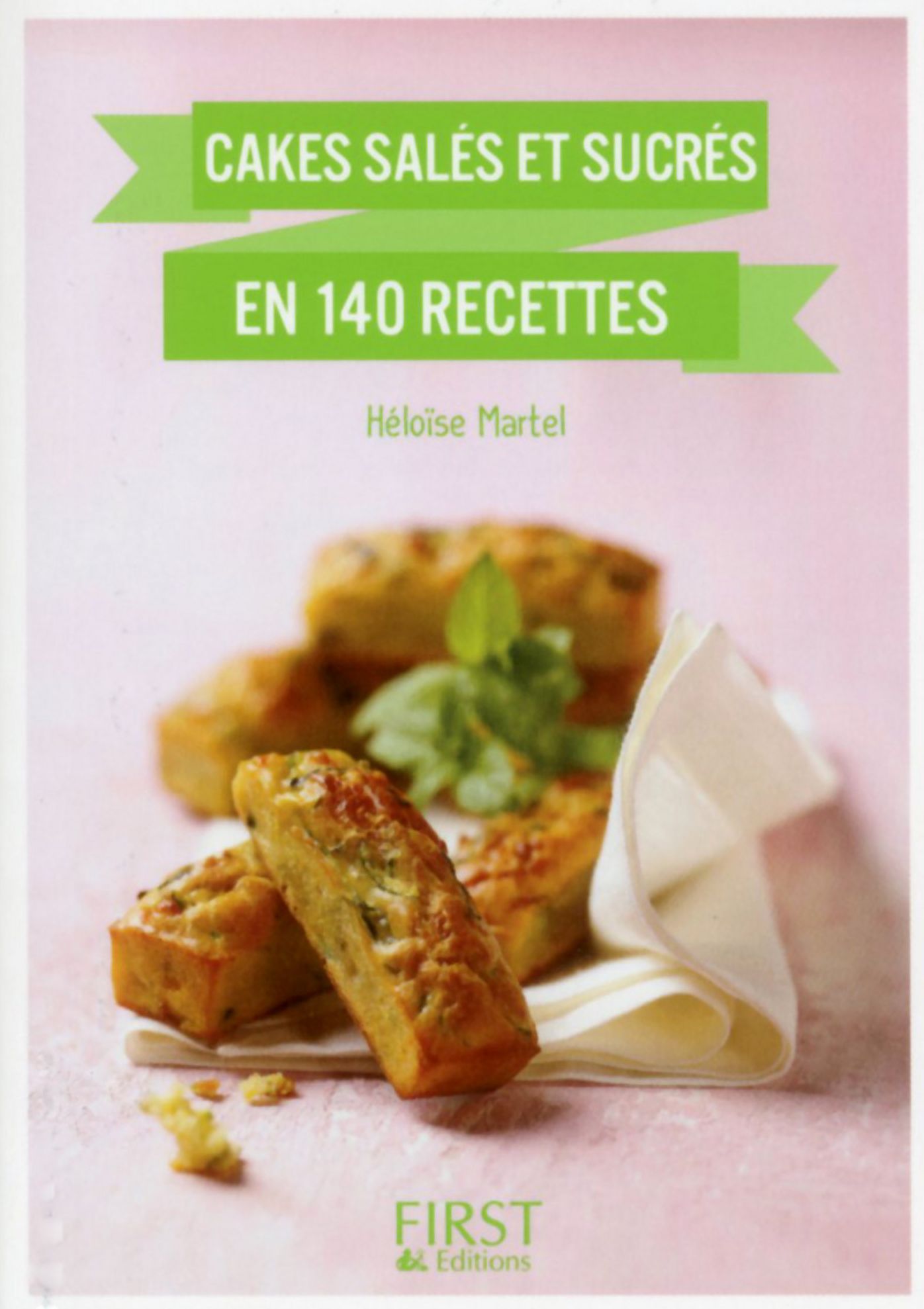 Petit Livre de - Cakes salés et sucrés en 130 recettes