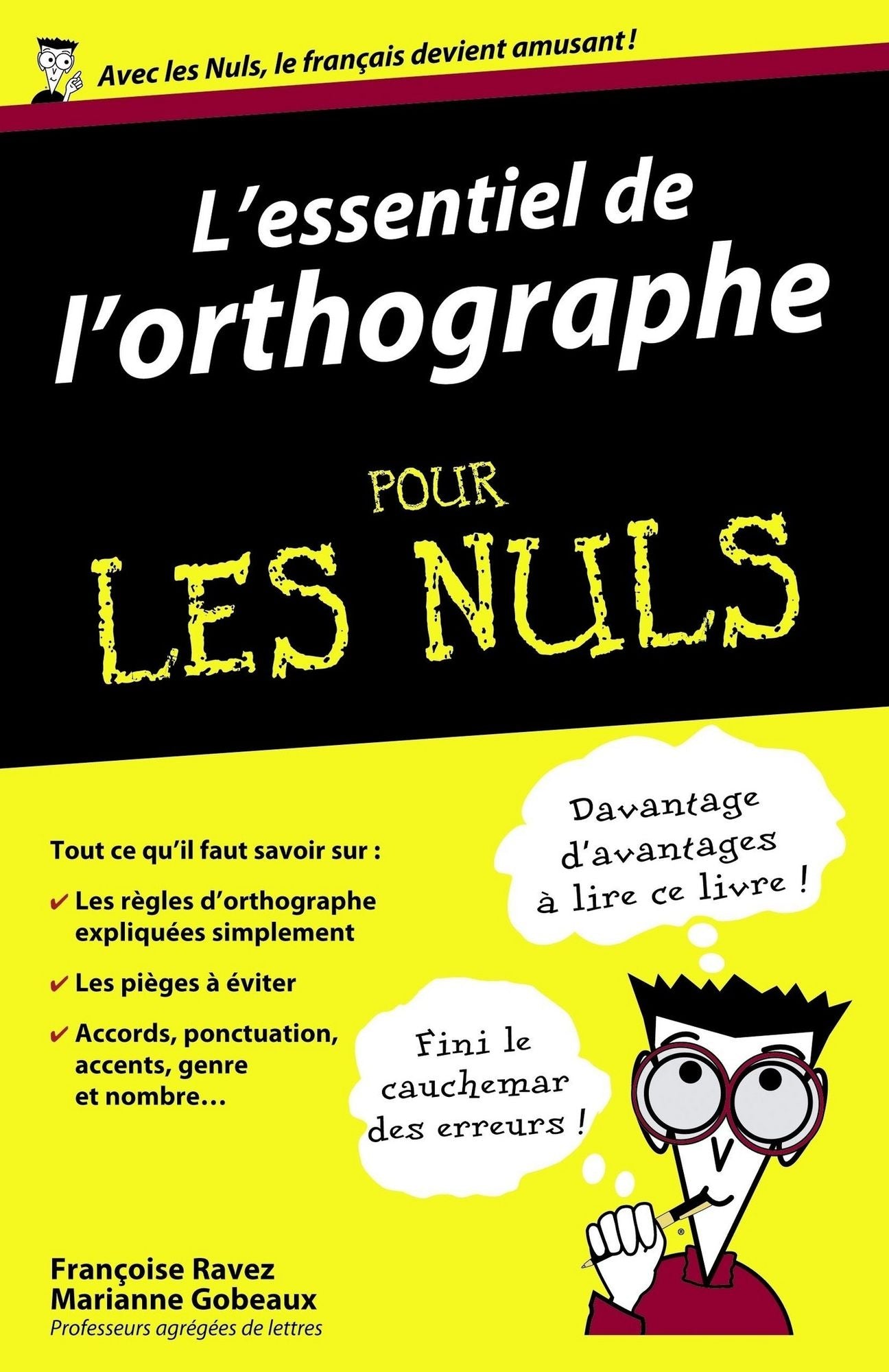 L'essentiel de l'orthographe Pour les Nuls