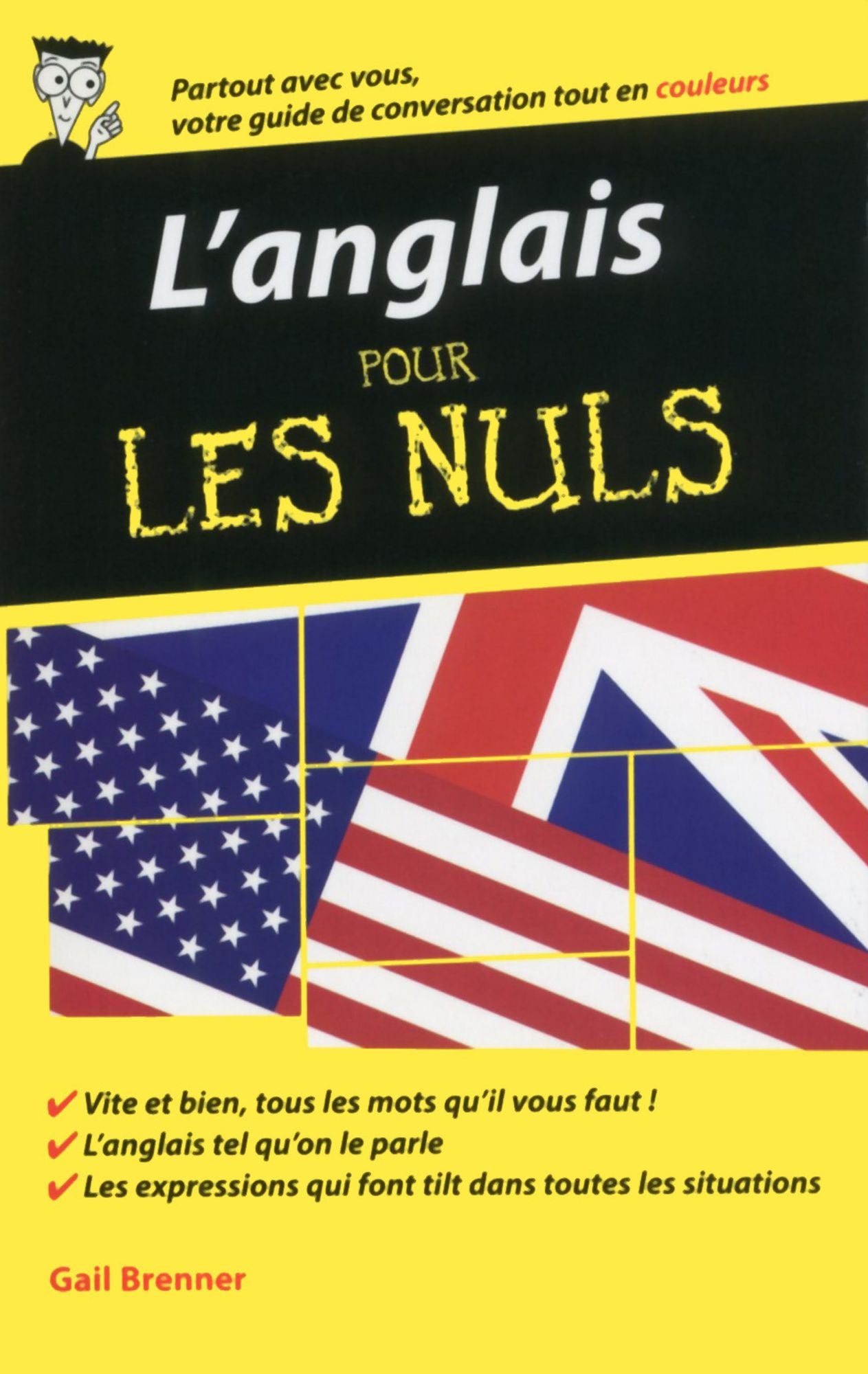 L'anglais - Guide de conversation pour les Nuls, 2ème édition
