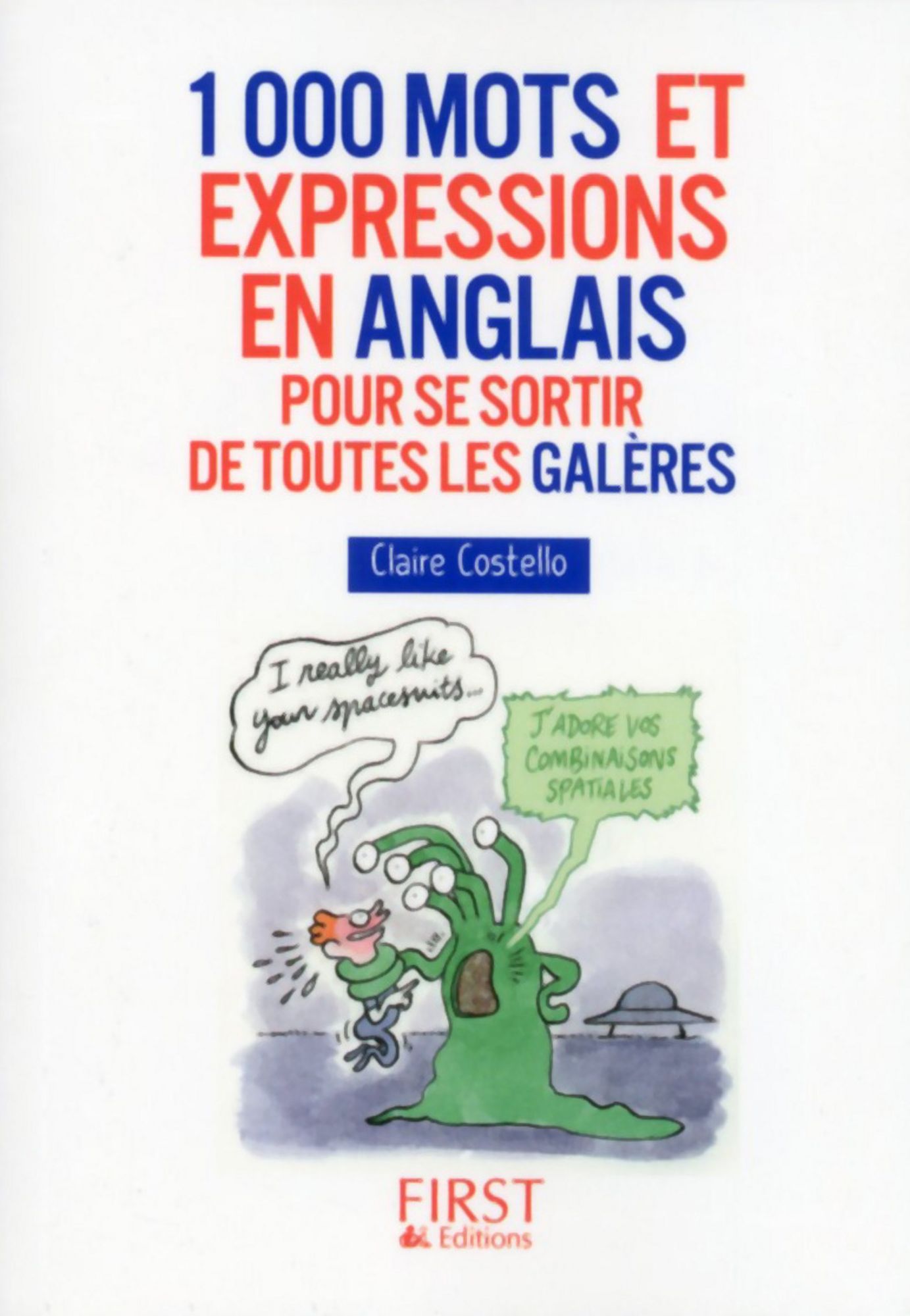 Petit Livre de - 1000 mots et expressions en anglais pour se sortir de toutes les galères