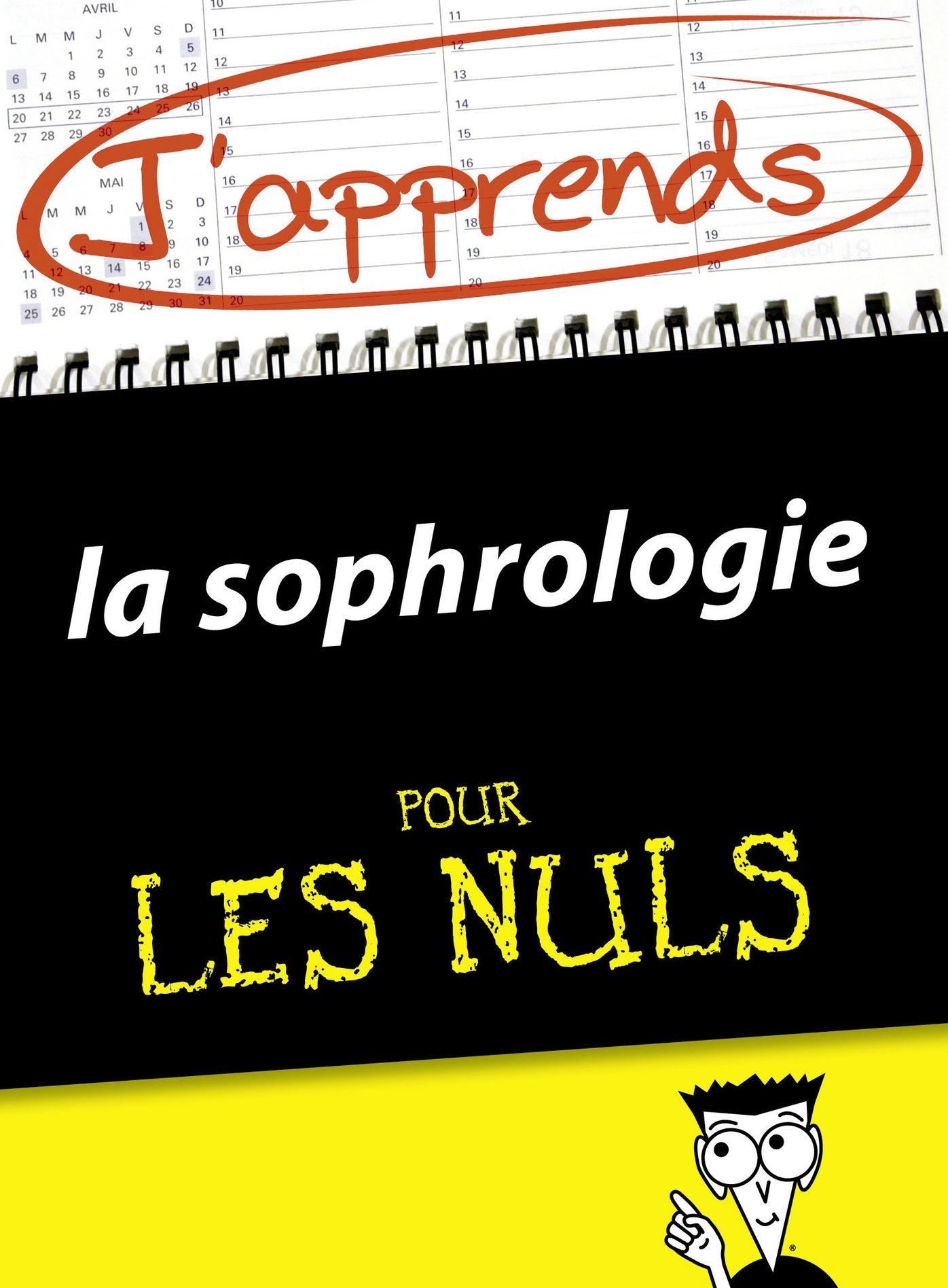 J'apprends la sophrologie pour les Nuls
