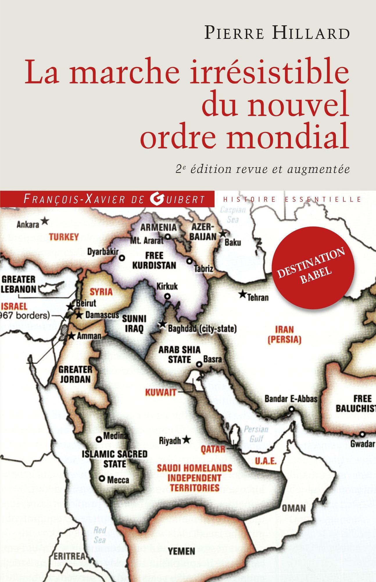 La marche irrésistible du nouvel ordre mondial: L'échec de la tour de Babel n'est pas fatal