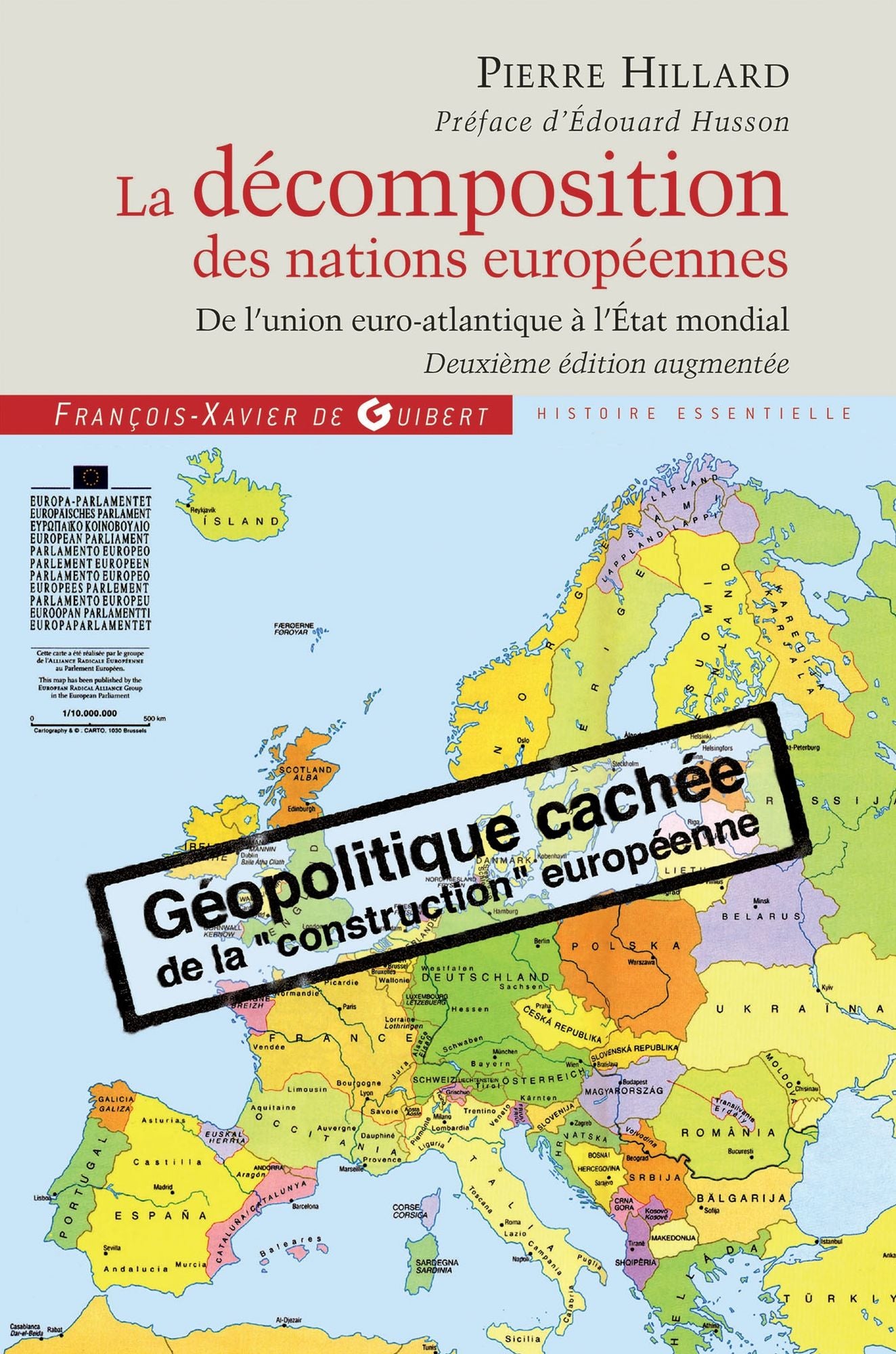La décomposition des nations européennes: De l'union euro-atlantique à l'Etat mondial