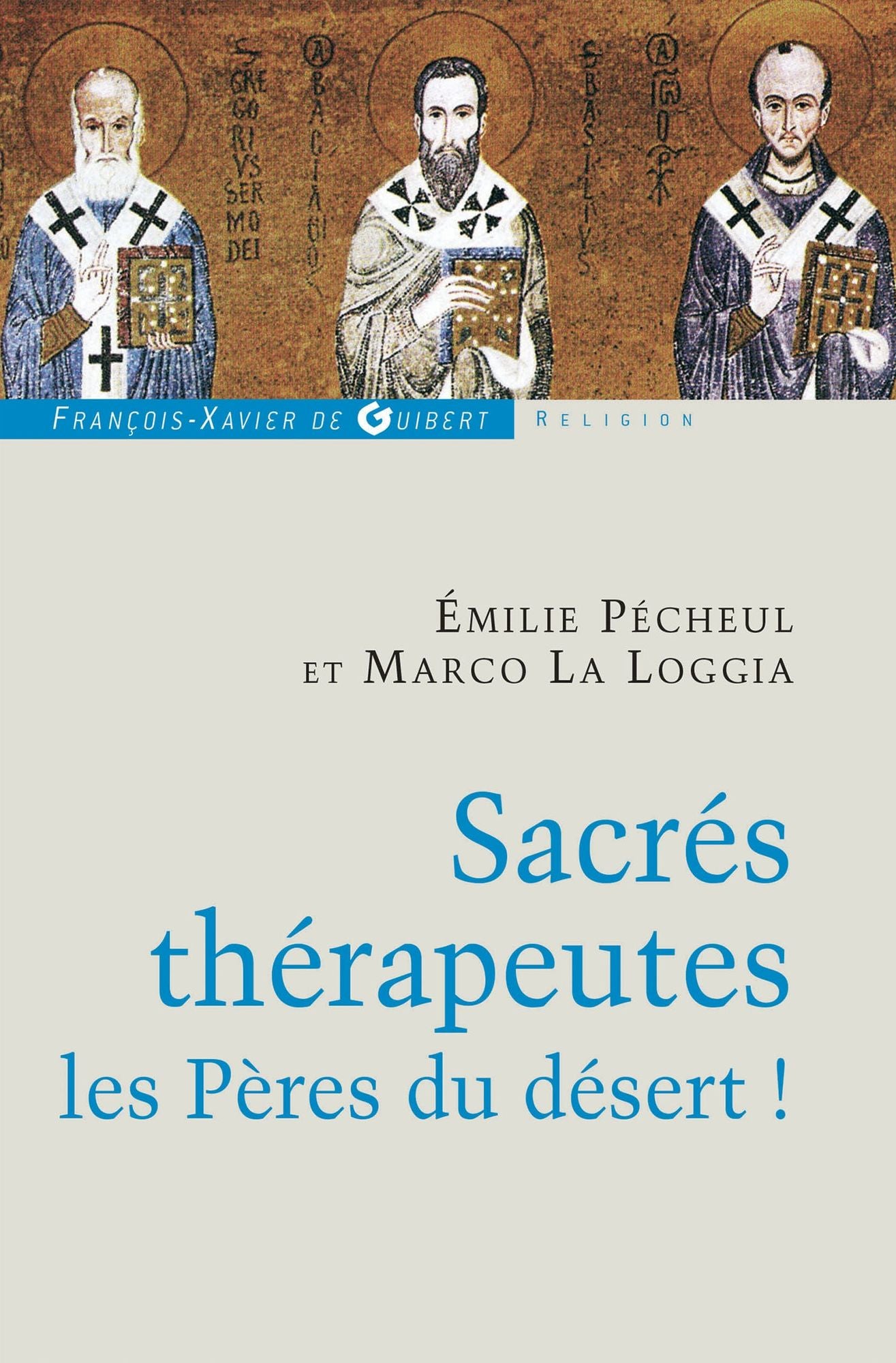 Sacres Therapeutes - les Peres du Desert