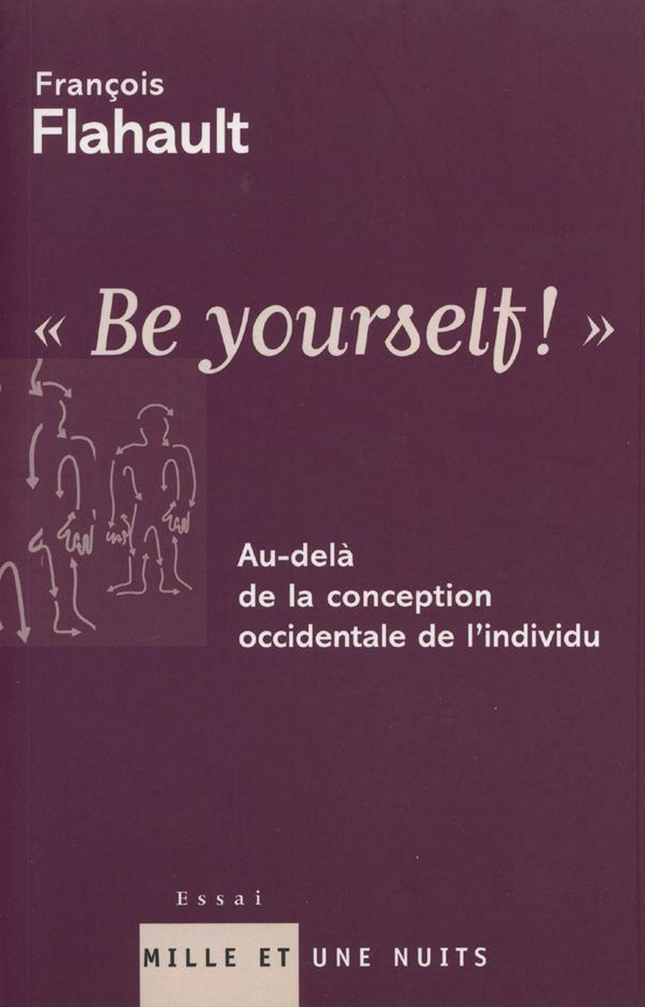 "Be yourself !": Au-delà de la conception occidentale de l'individu