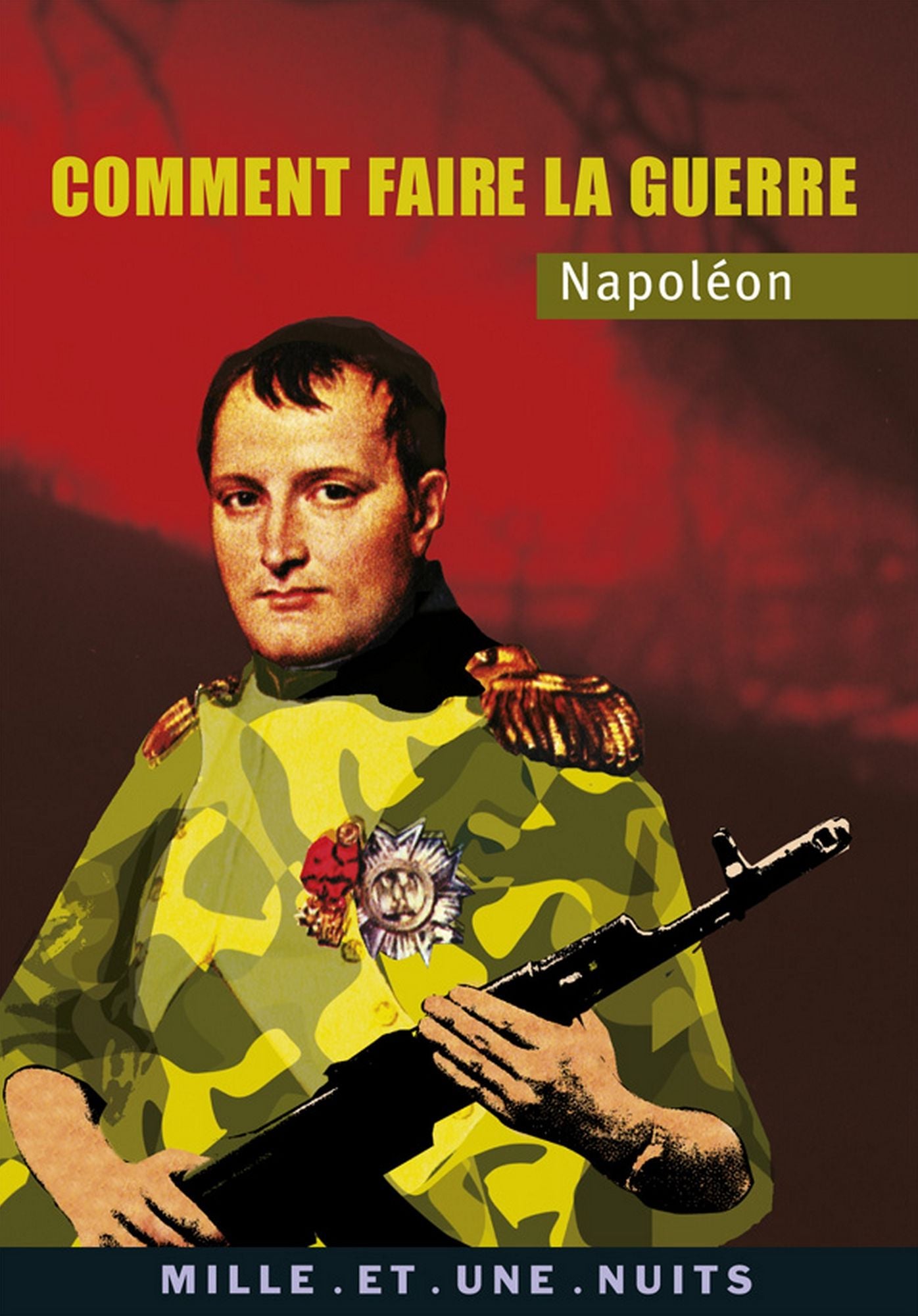Comment faire la guerre