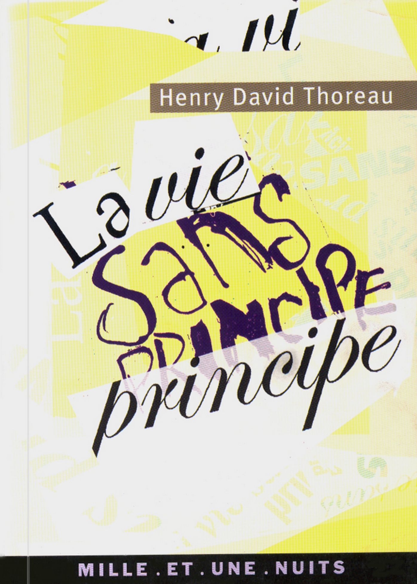 La vie sans principe