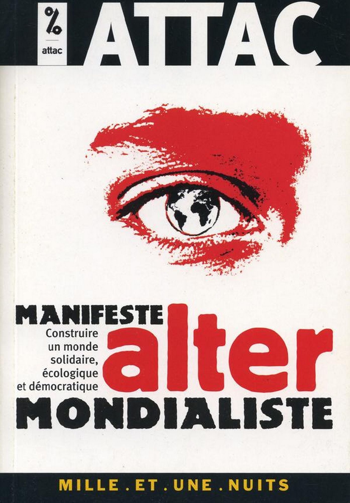 Manifeste altermondialiste: Construire un monde solidaire, écologique et démocratique