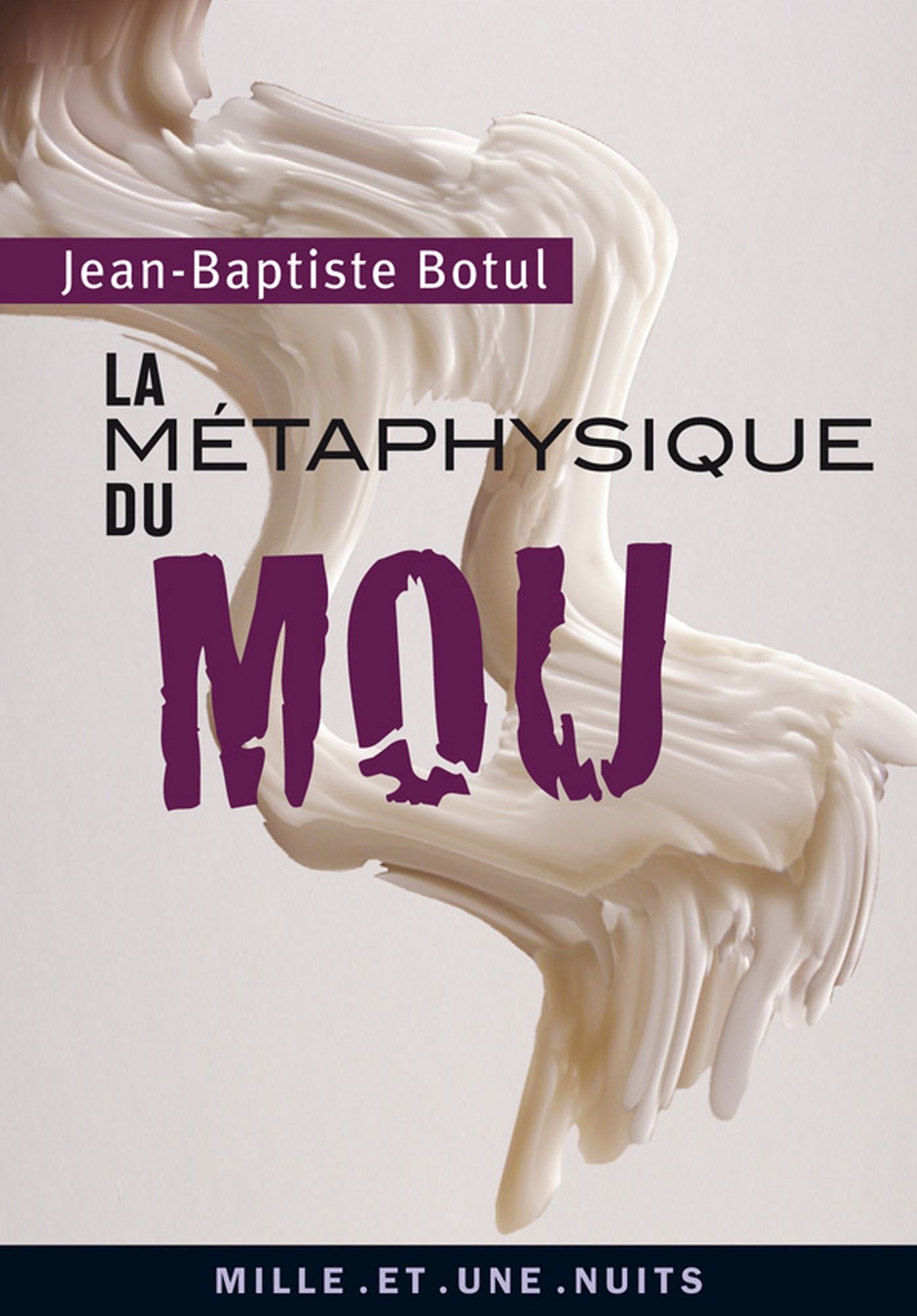 La métaphysique du mou