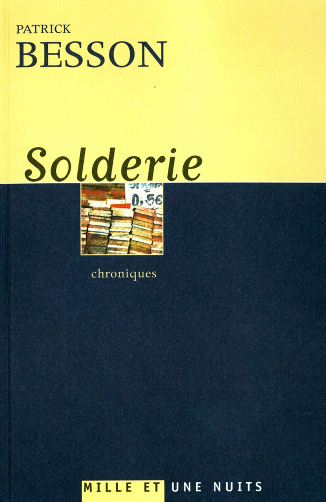 Solderie: Chroniques