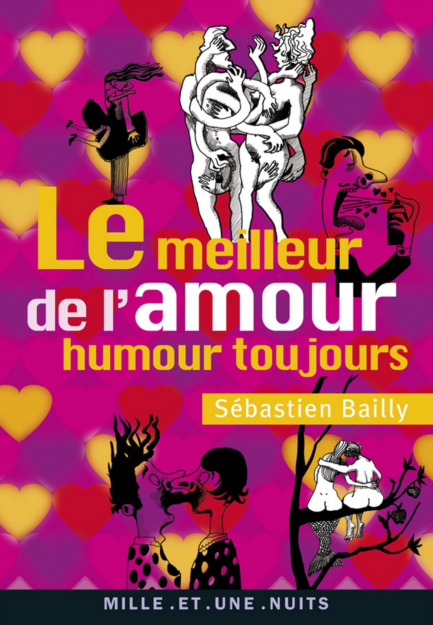 Le Meilleur de l'amour: Humour toujours