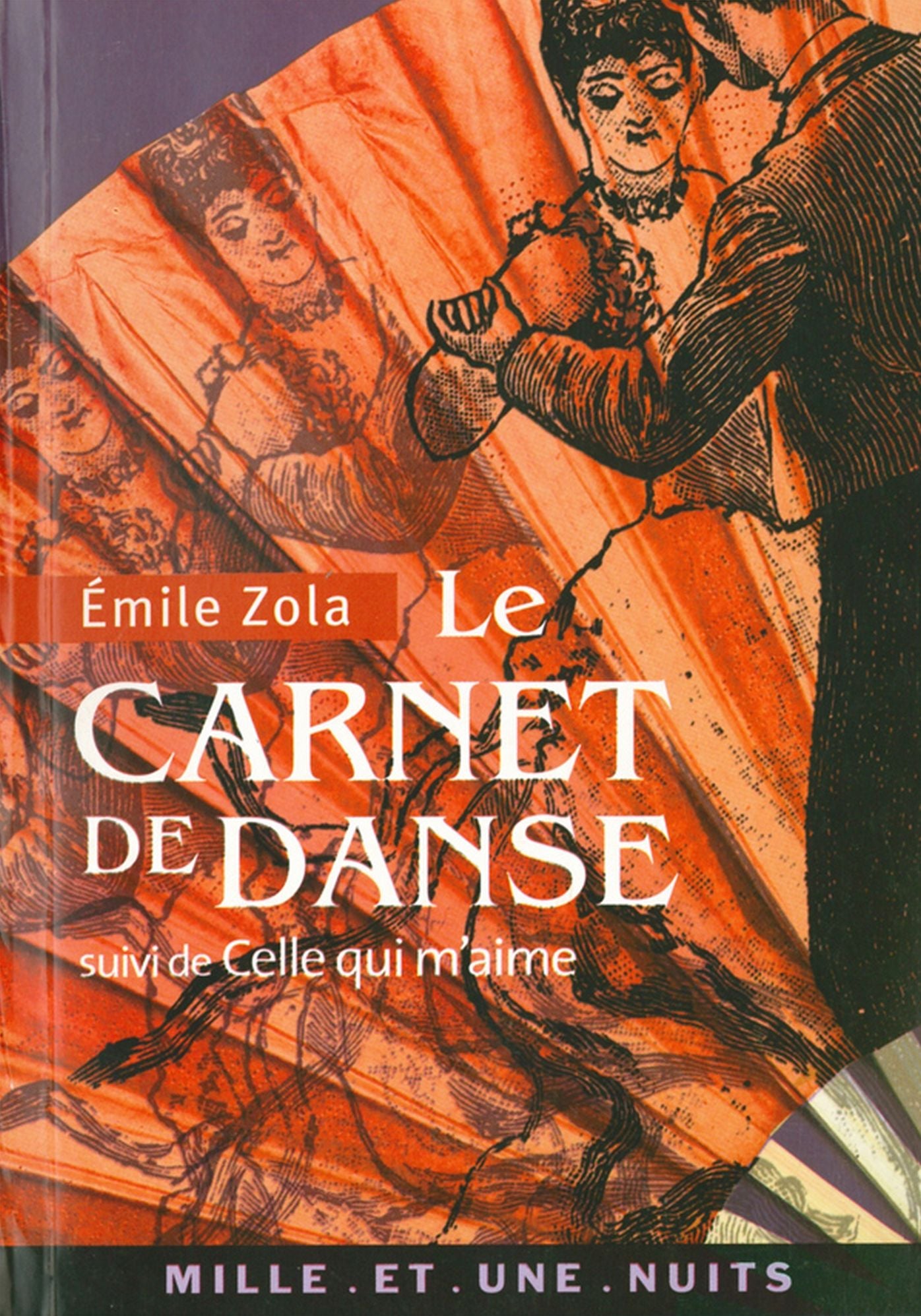 Le Carnet de danse: suivi de Celle qui m'aime