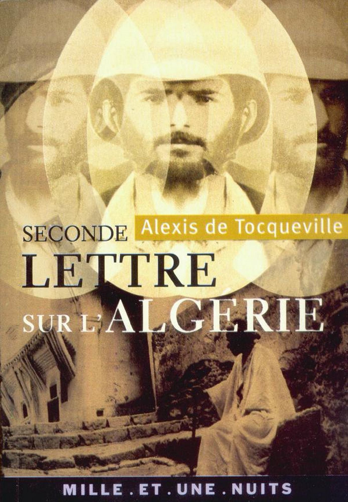 Seconde lettre sur l'Algérie: suivie de Rapport sur l'Algérie (1847) - 1ère partie