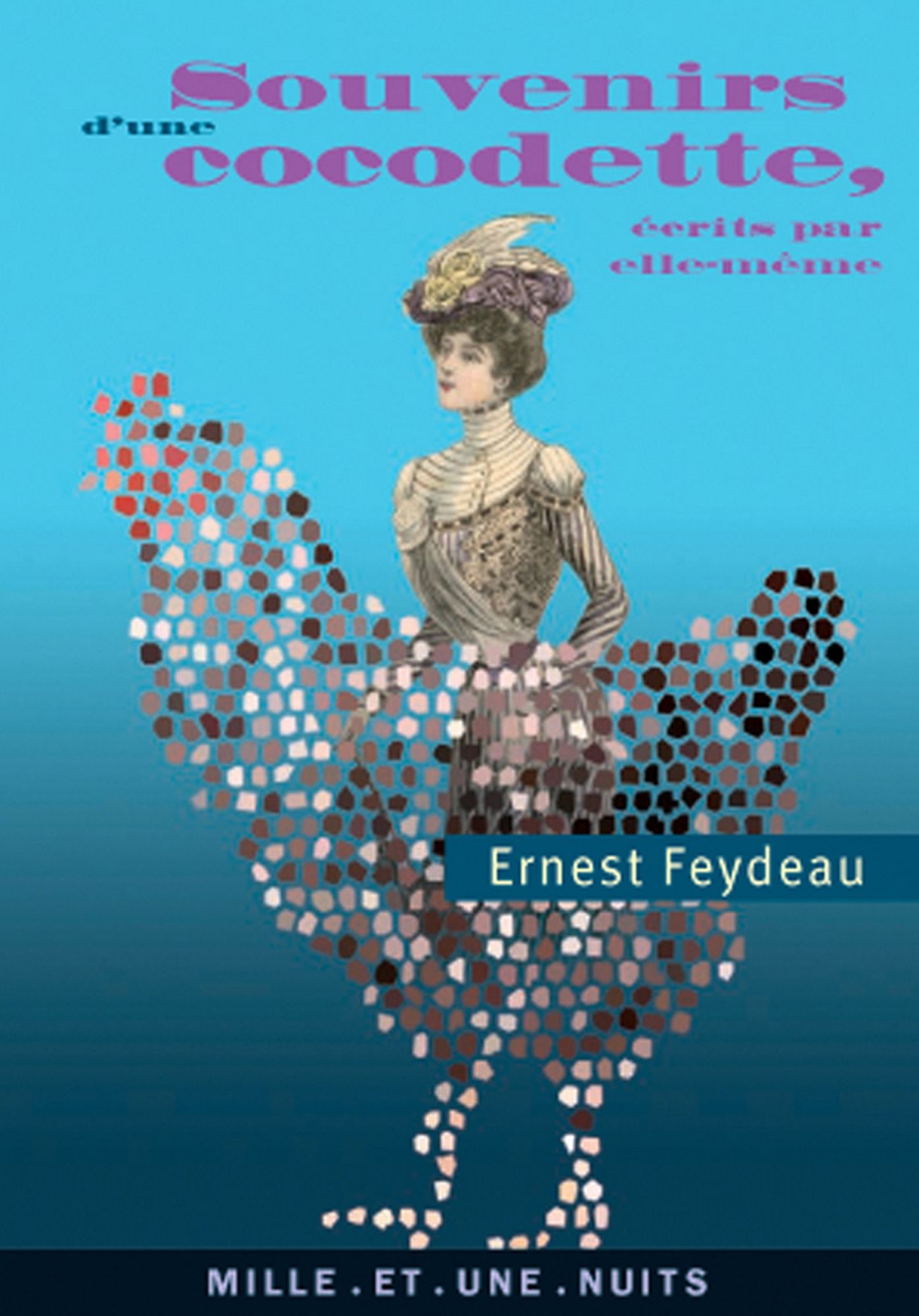 Souvenirs d'une cocodette,: écrits par elle-même