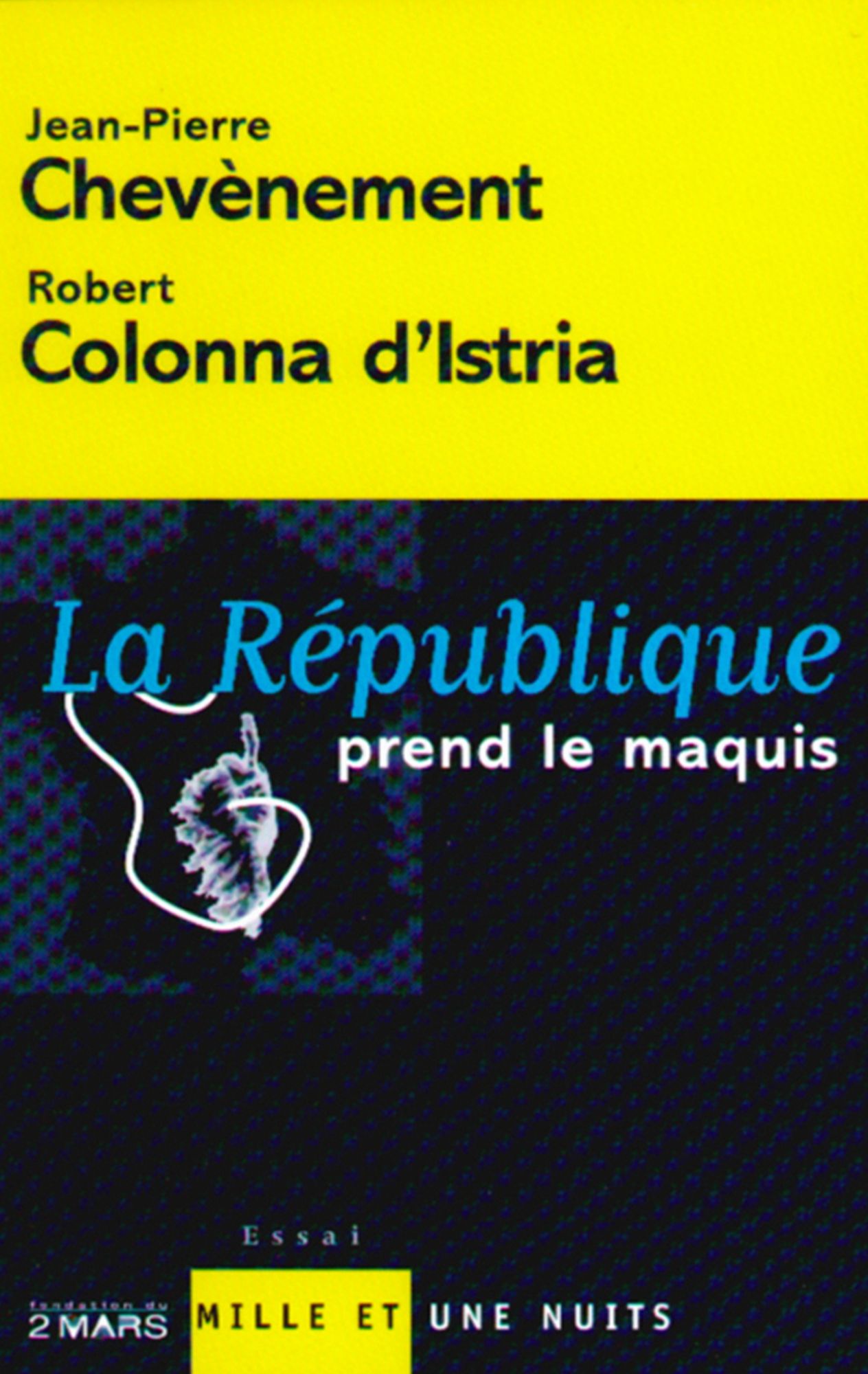 La République prend le maquis