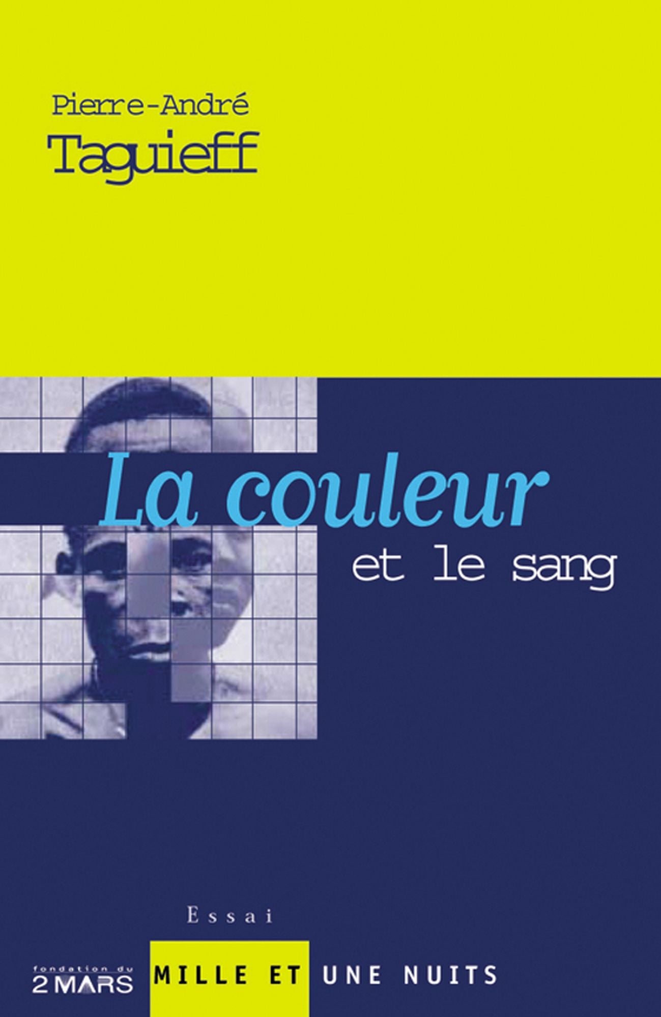 La couleur et le sang (Nouvelle édition): Doctrines racistes à la française