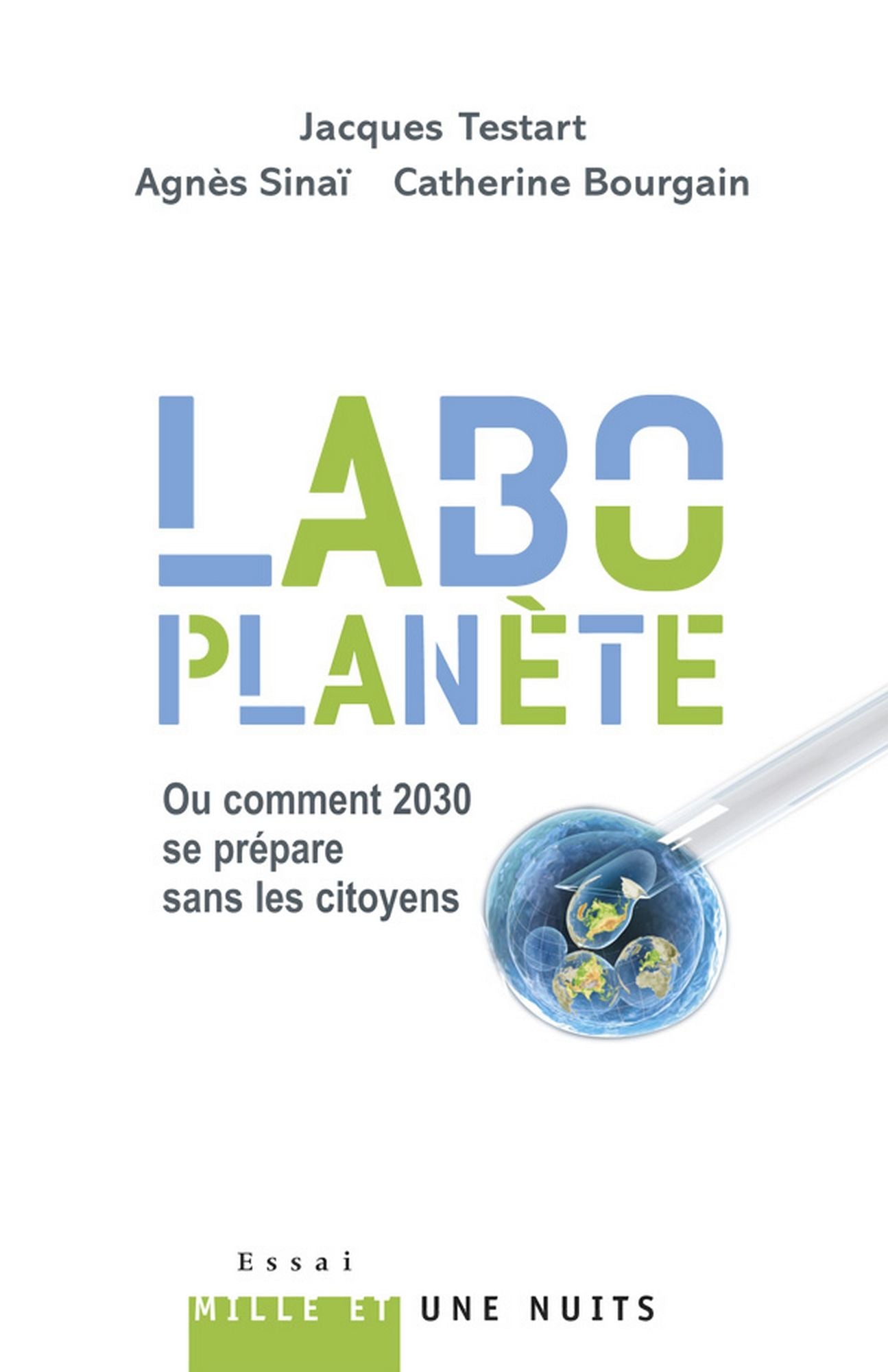 "Labo-planète": Ou comment 2030 se prépare sans les citoyens