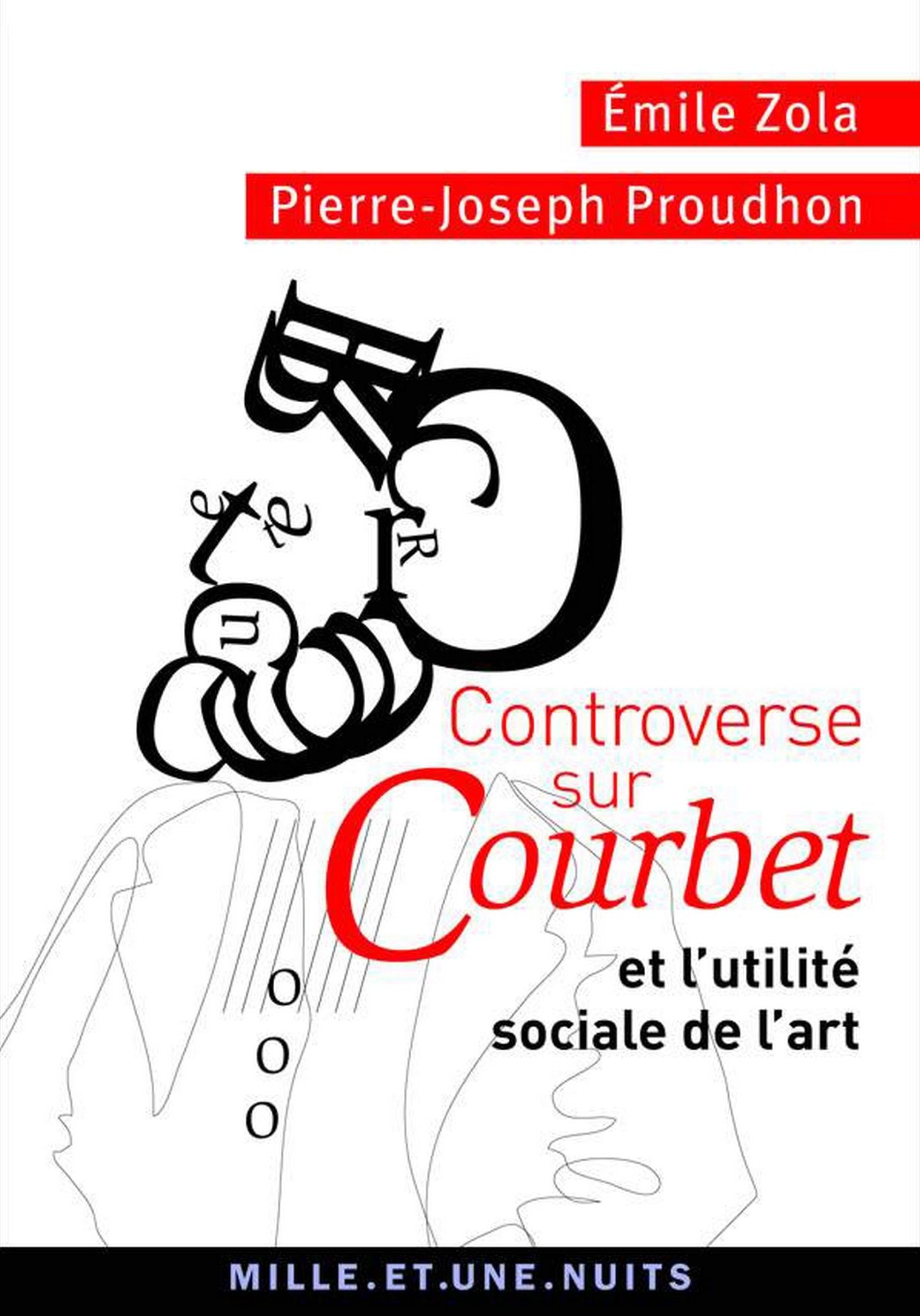 Controverse sur Courbet: et l'utilité sociale de l'art