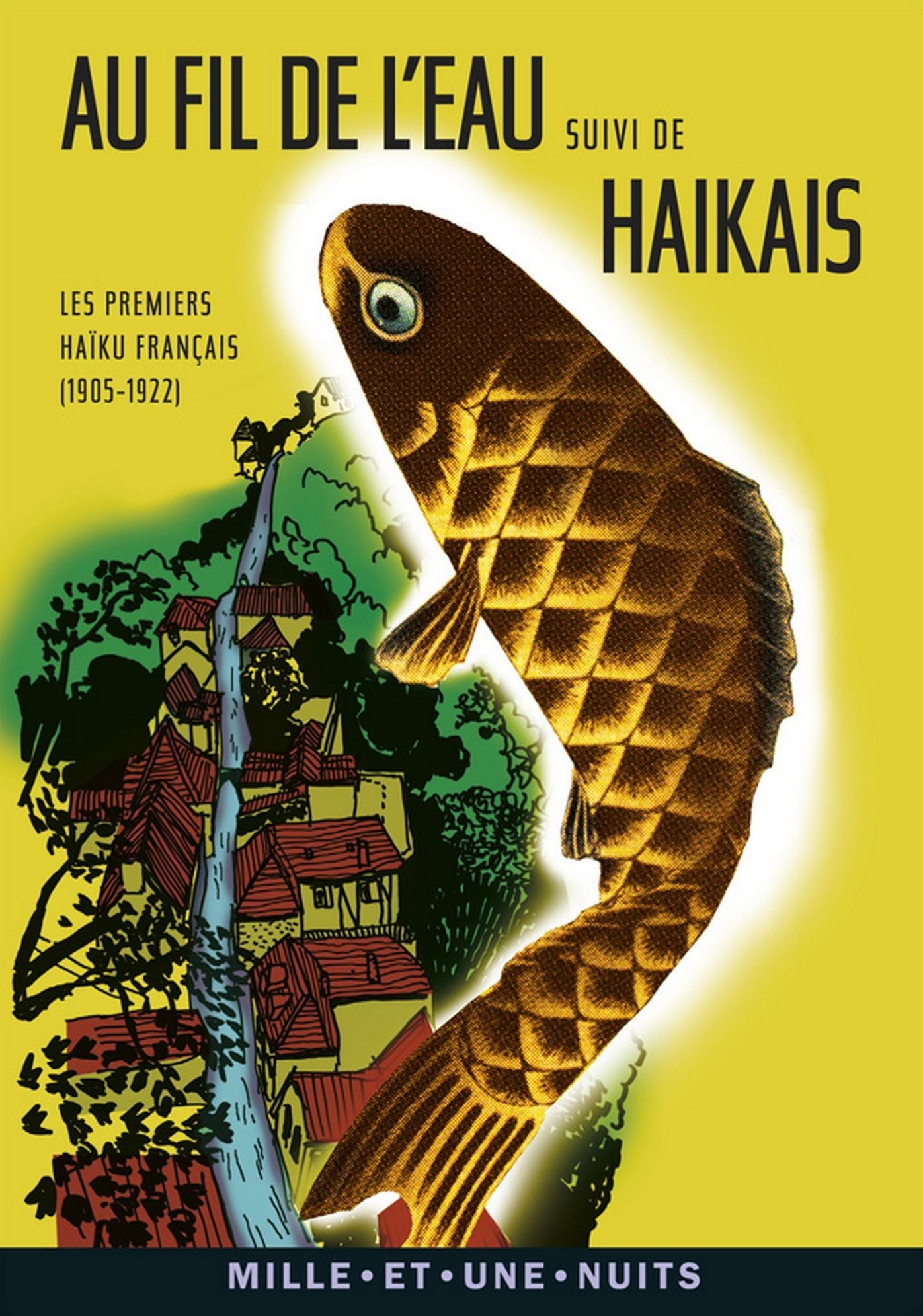 Au fil de l'eau: Les premiers haïku français (1905-1922)