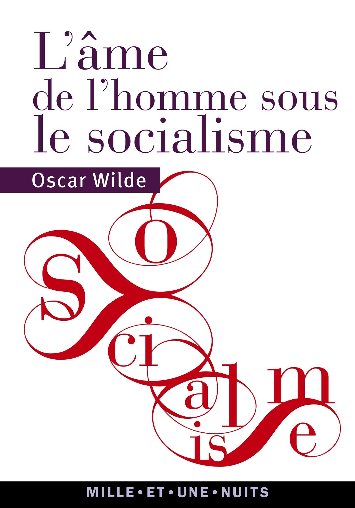L'Âme de l'homme sous le socialisme