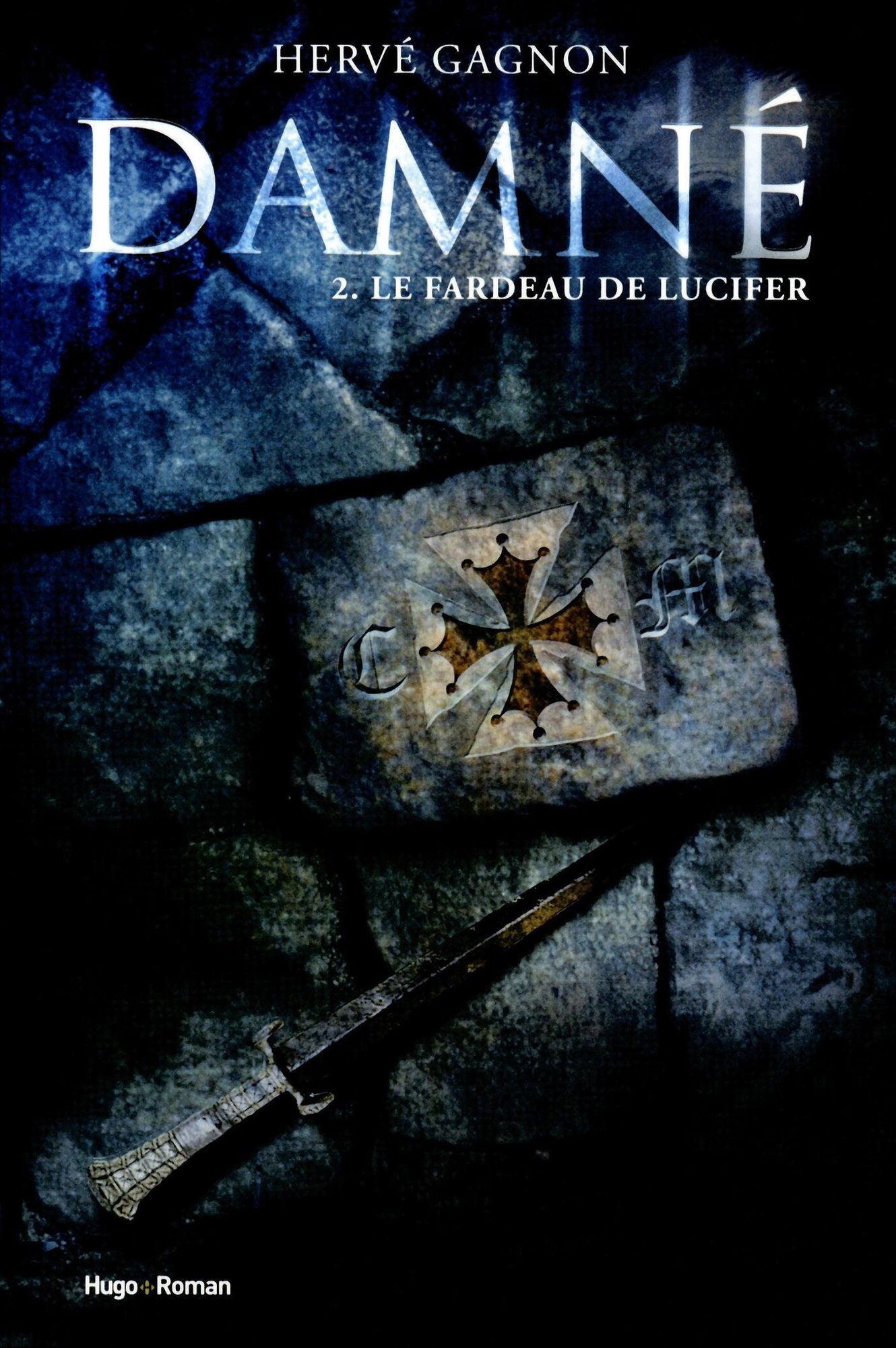 Damné T02 Le fardeau de Lucifer