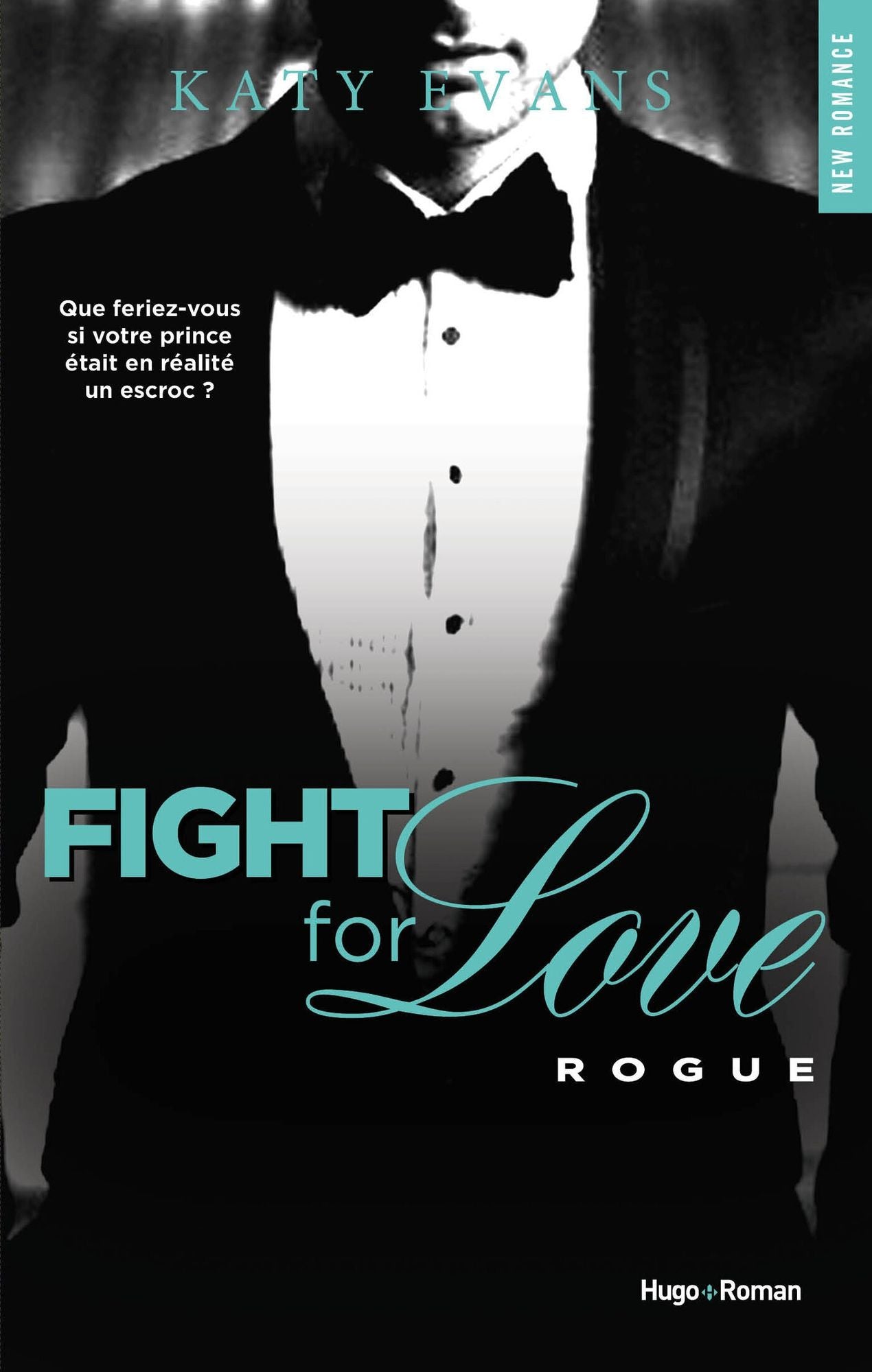 Fight For Love: Rogue (French-language Edition)