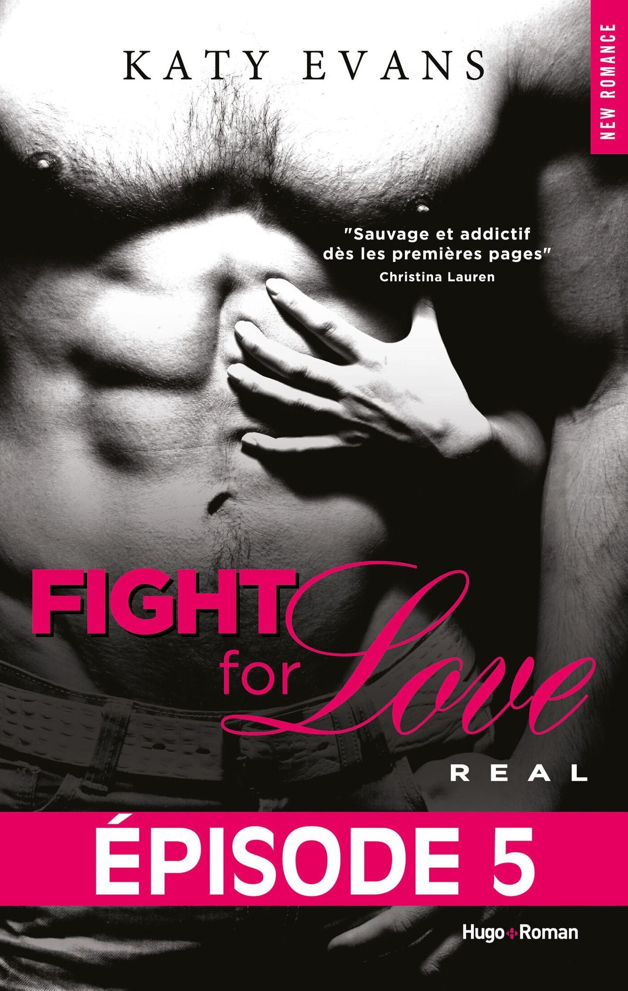 Fight For Love: Real (Tome 1) (Episode 5) (French-language Edition)