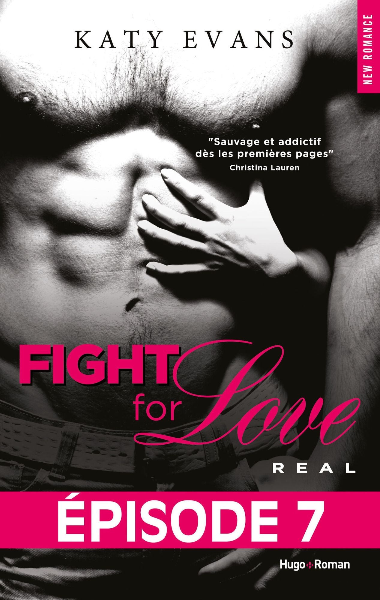 Fight For Love: Real (Tome 1) (Episode 7) (French-language Edition)
