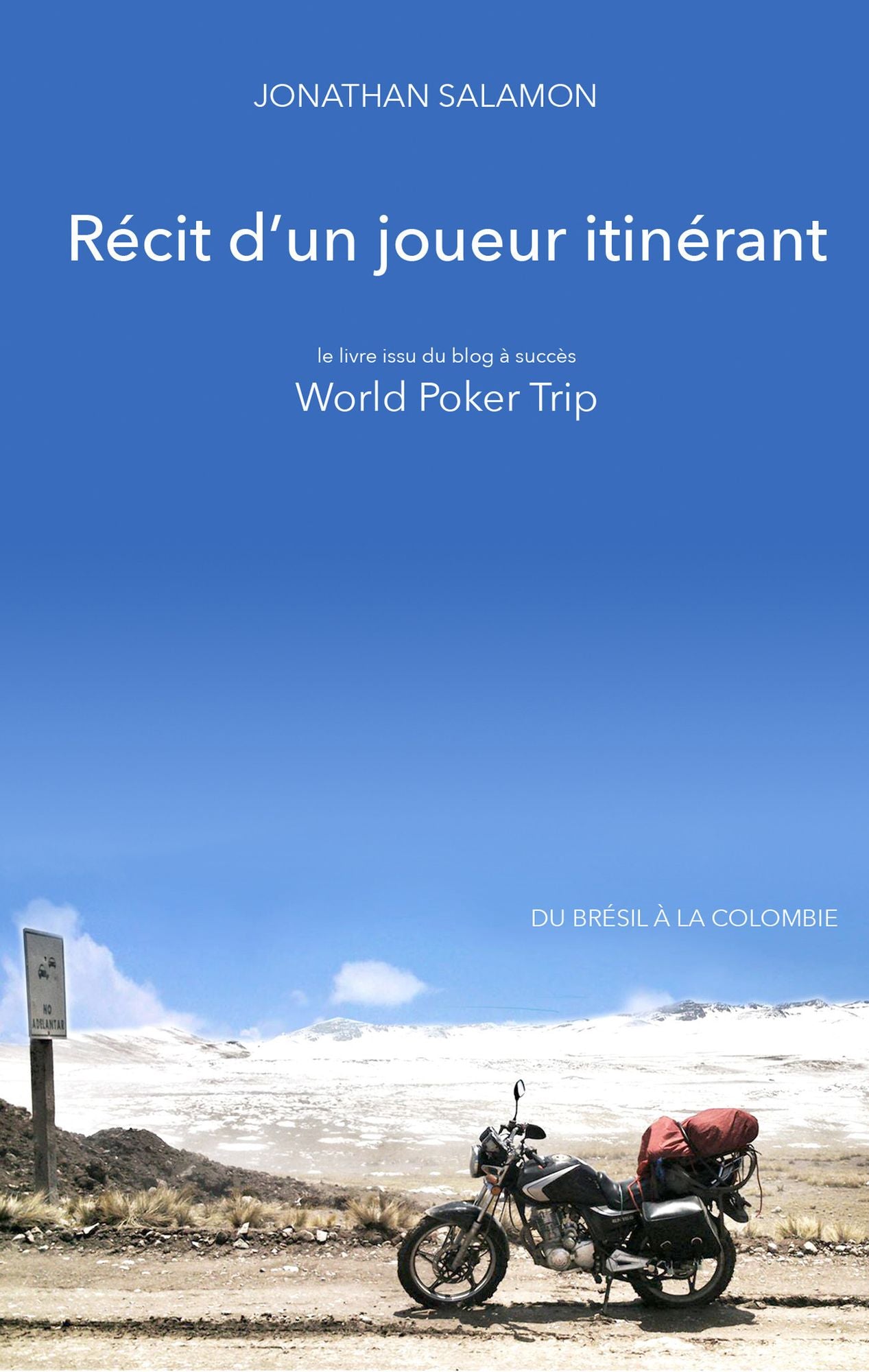 Récit d'un joueur itinérant