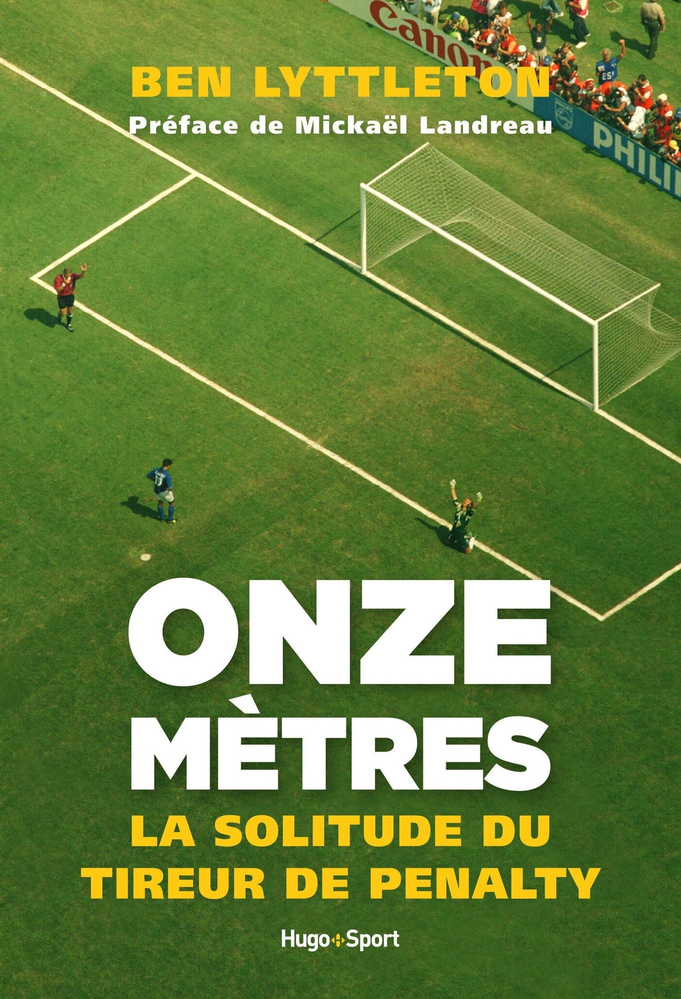 Onze mètres, la solitude du tireur de penalty