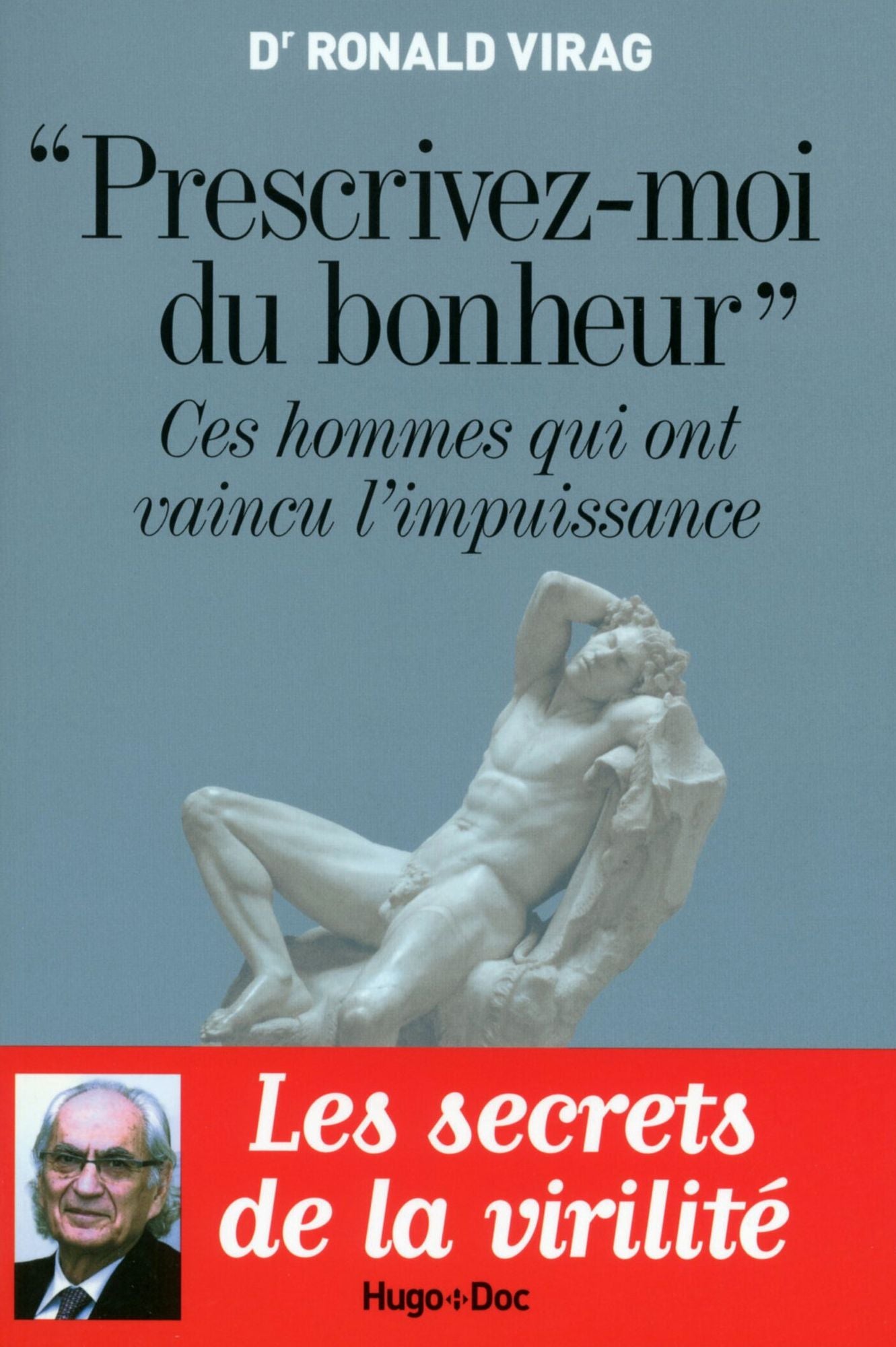 "Prescrivez-moi du bonheur"