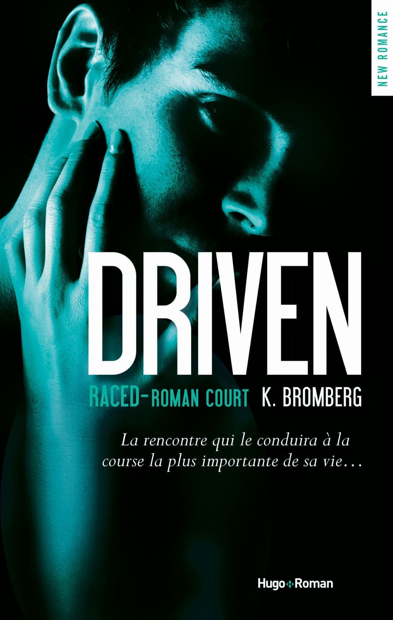 Driven - Tome 03.5: Raced