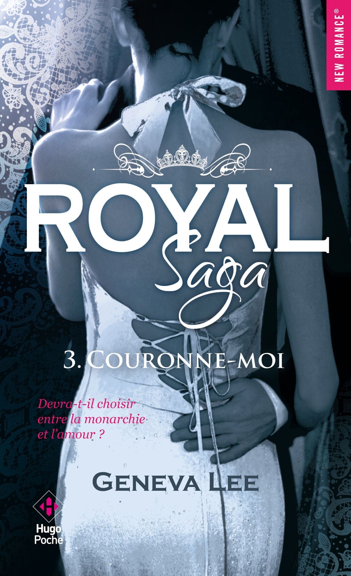 Royal saga - Tome 03: Couronne-moi