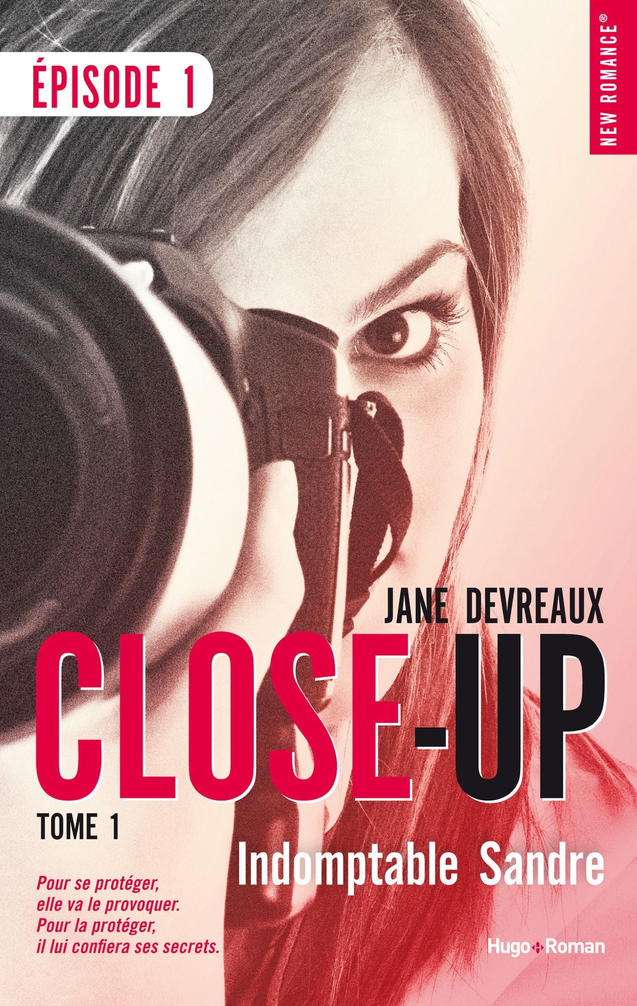 Close-Up Saison 1 - tome 1 Saison 1 Indomptable sandre