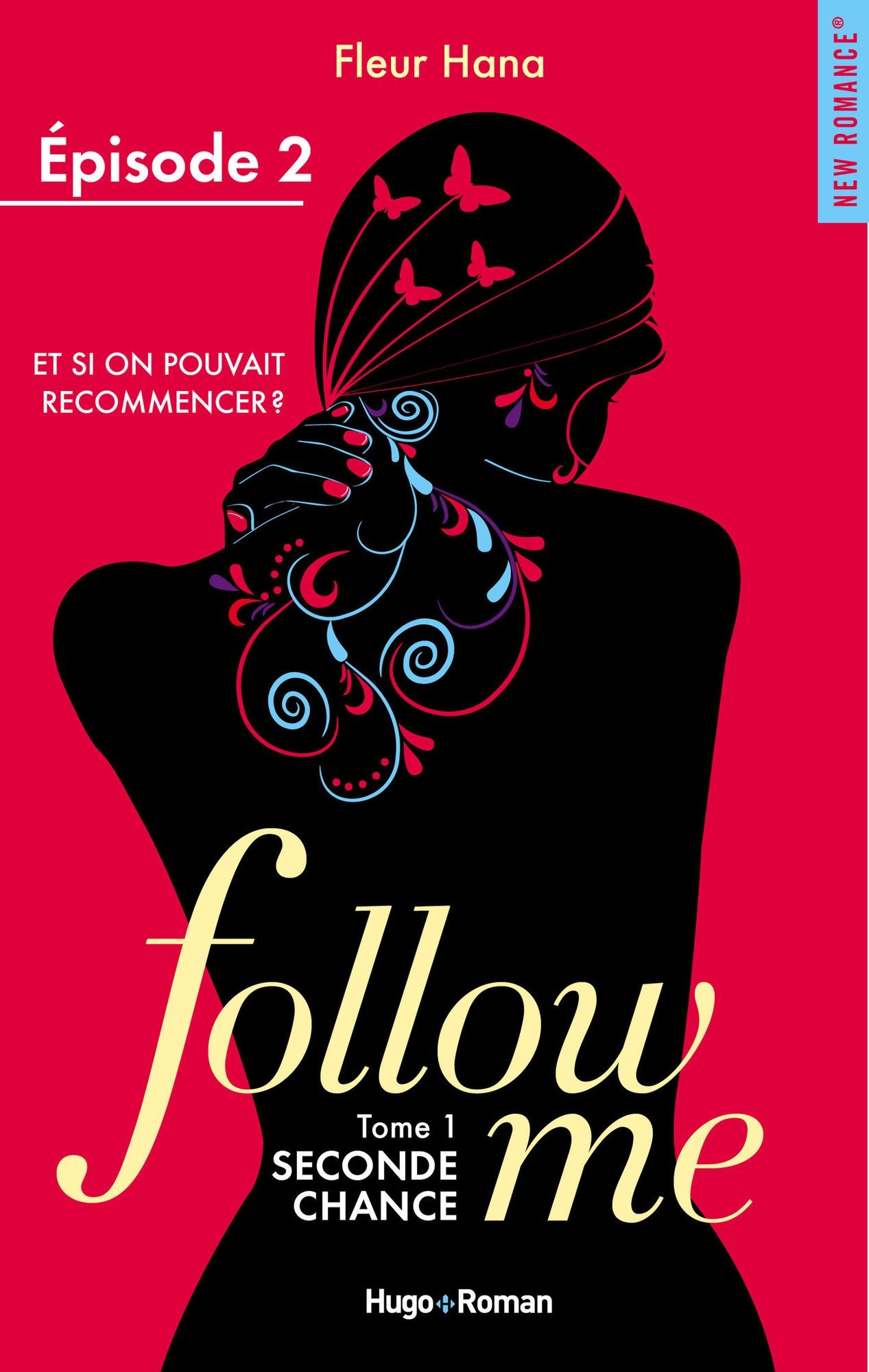 Follow me - tome 1 Seconde chance Episode 2