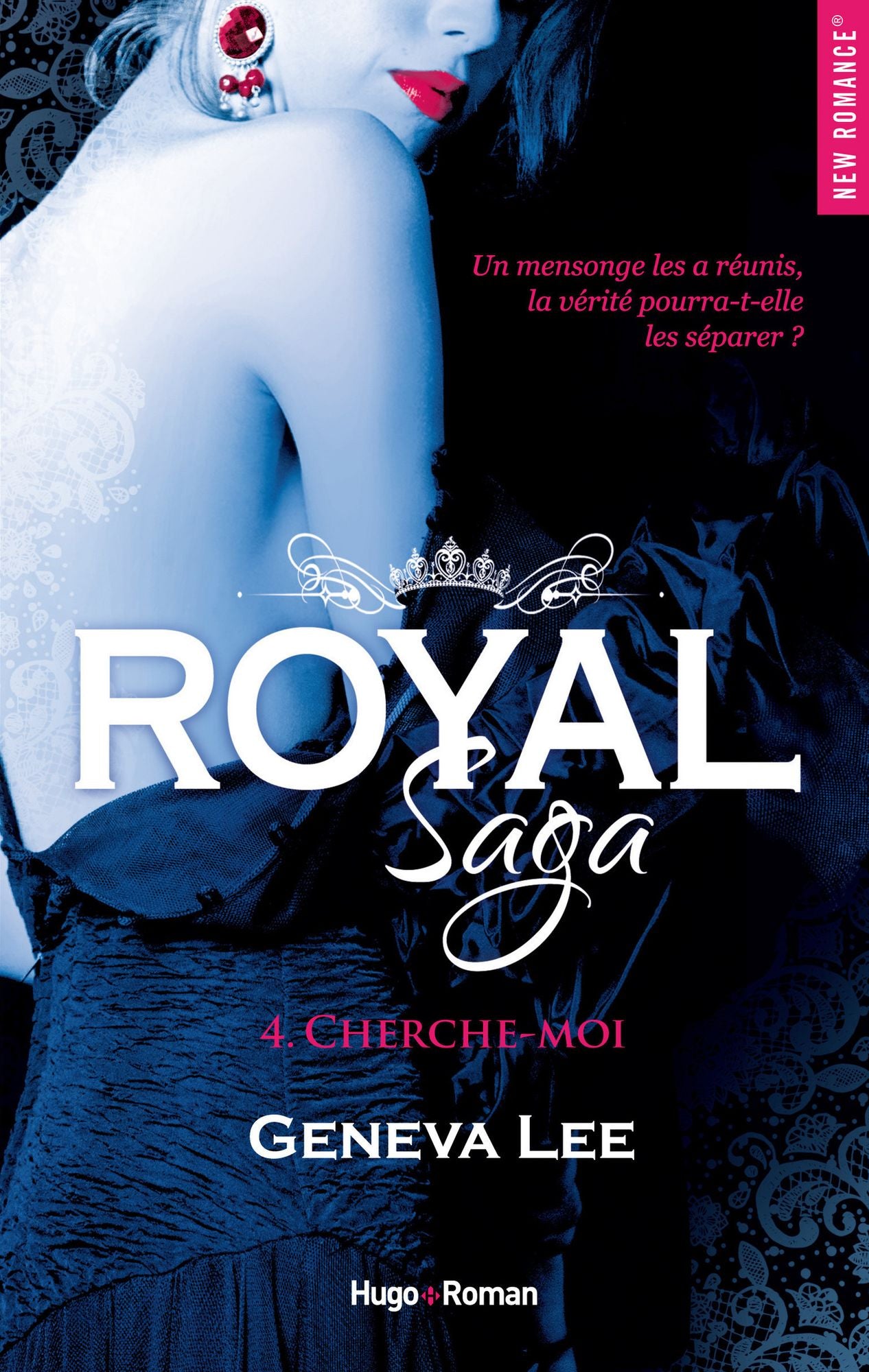 Royal Saga - tome 4 Cherche moi -Extrait offert-
