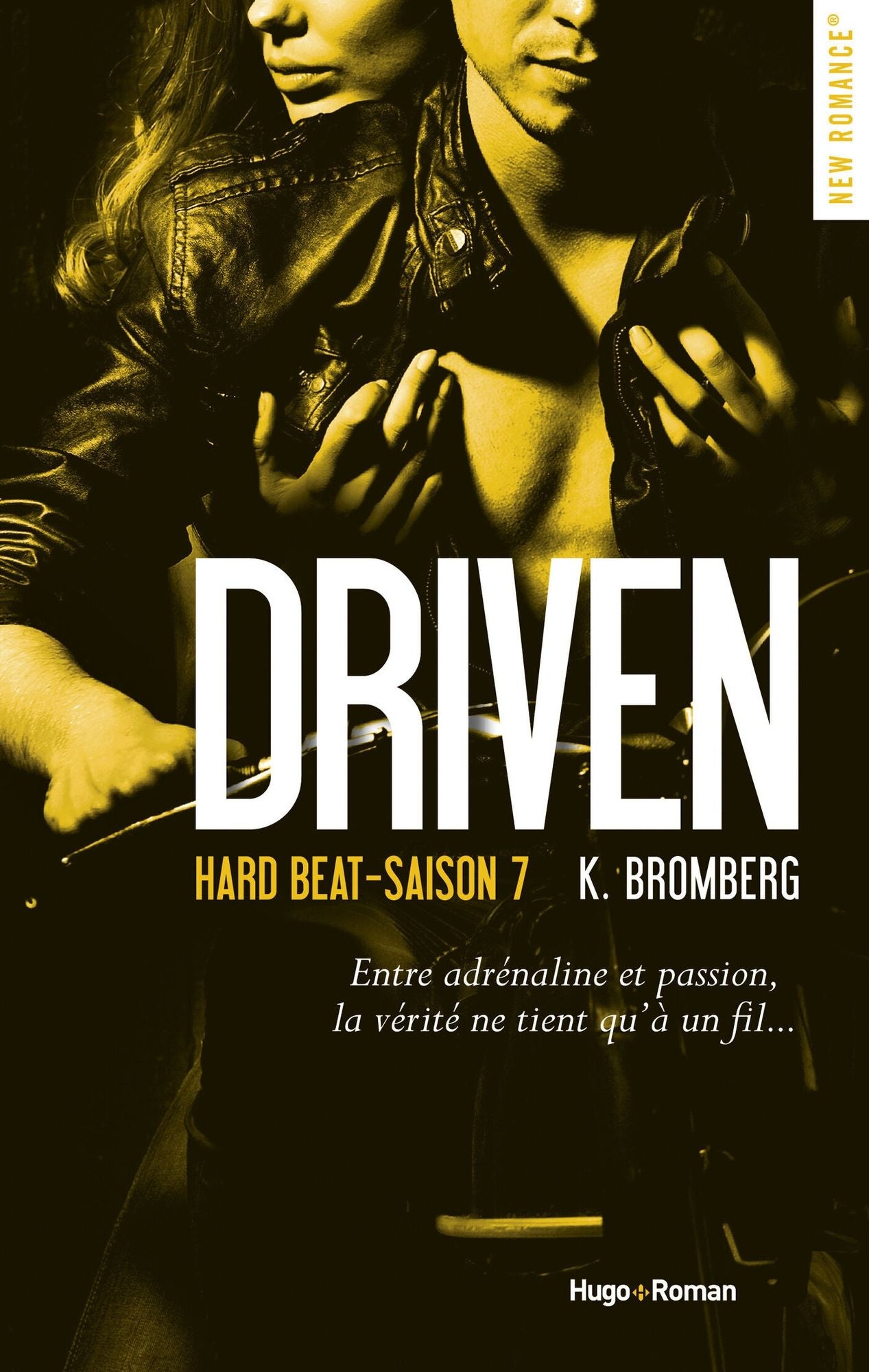 Driven - Tome 07: Hard beat