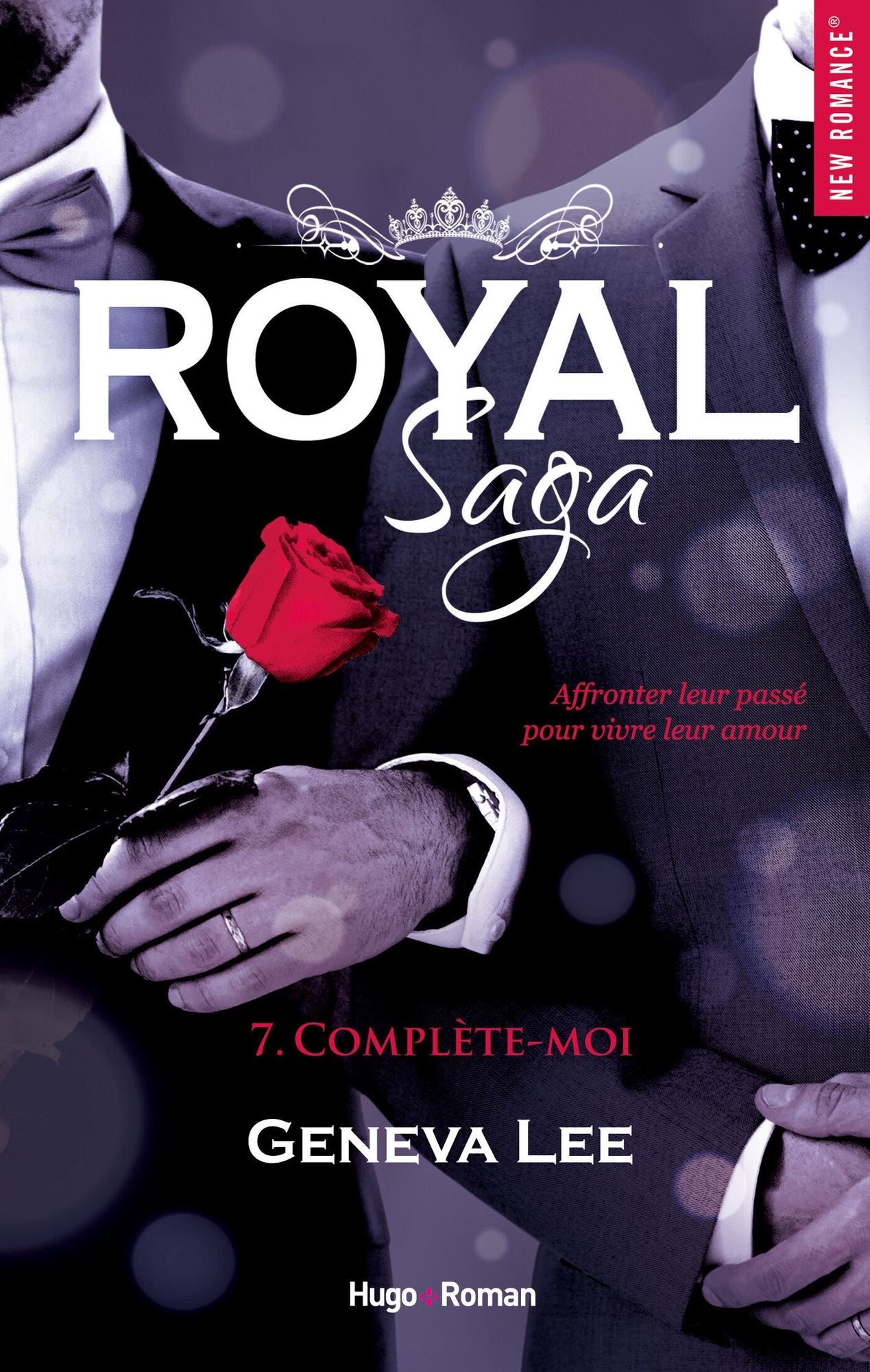 Royal saga - Tome 07: Complète-moi