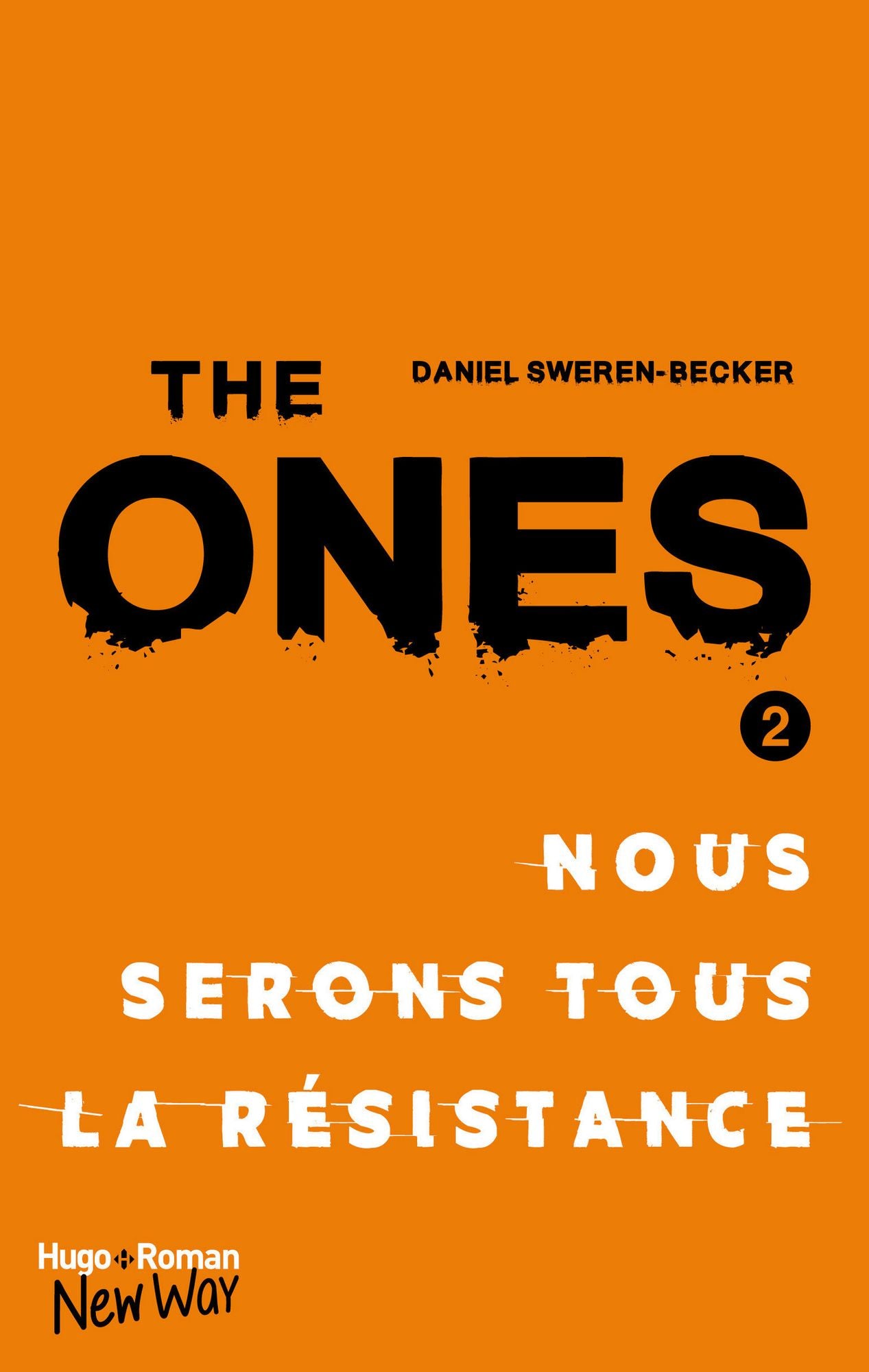 The Ones - tome 2 -Extrait offert- Nous serons tous la résistance