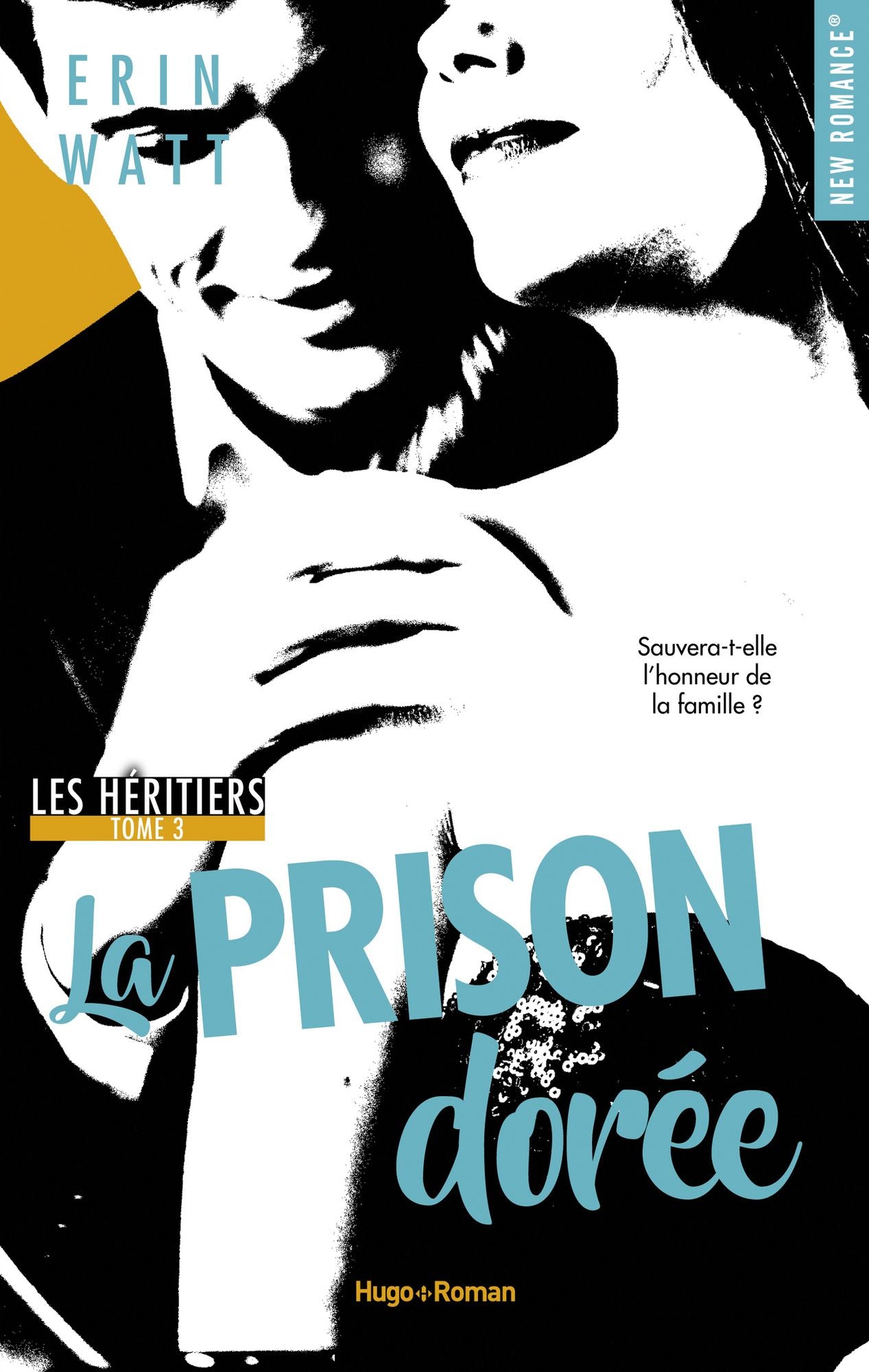 Les héritiers - tome 3 La prison dorée -Extrait offert-