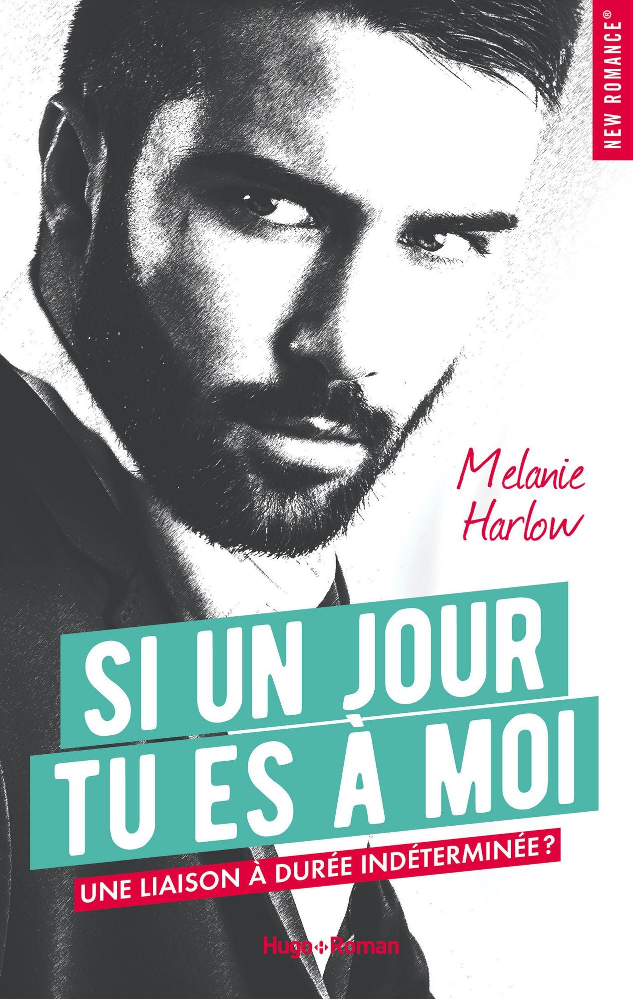 Si un jour tu es à moi -Extrait offert- Une liaison à durée indéterminée ?