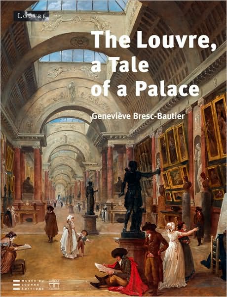The Louvre:The Tale of a Palace