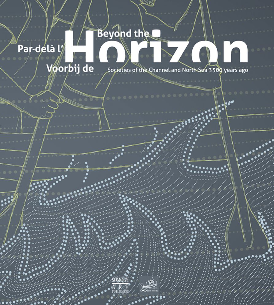 Beyond the Horizon: Societies of the Channel and North Sea 3500 Years Ago