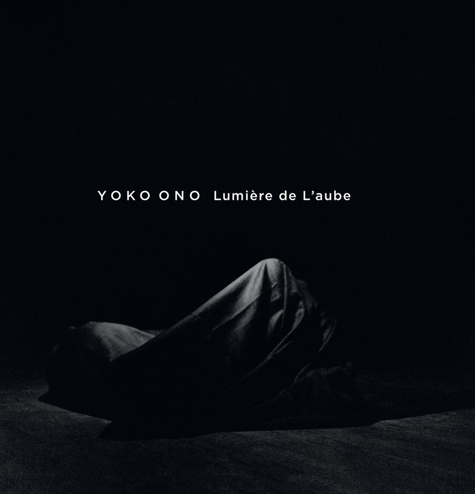 Yoko Ono: Lumiere de l'aube