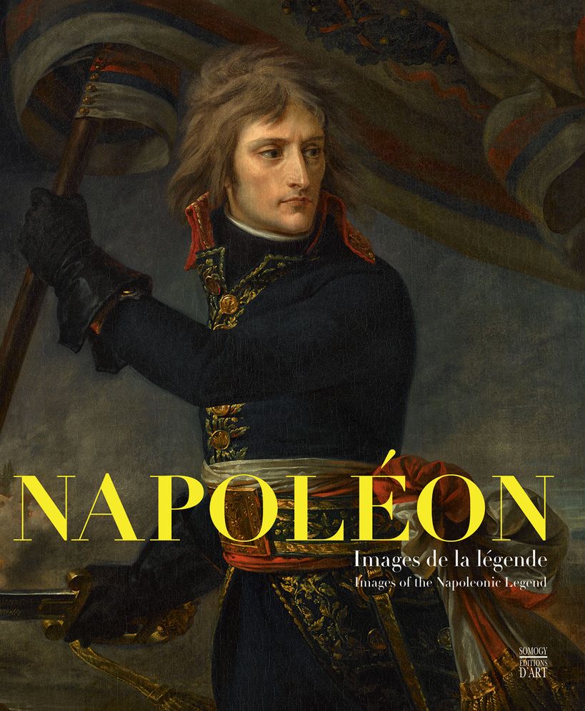Napoleon: Images of the Napoleonic Legend