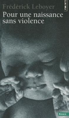 Pour Une Naissance Sans Violence