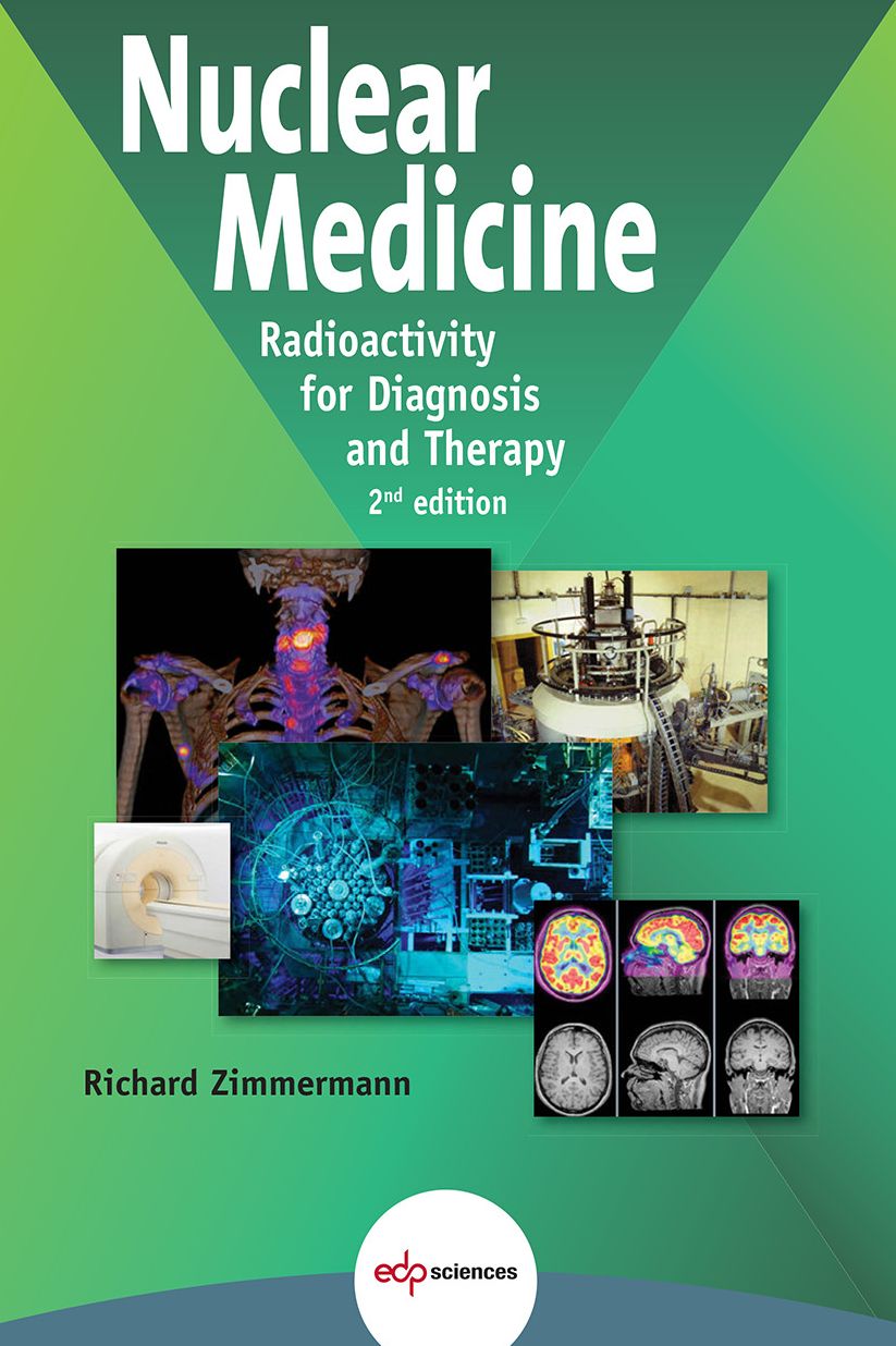 Nuclear Medicine: Radioactivity for Diagnosis and Therapy - 2nd Edition
