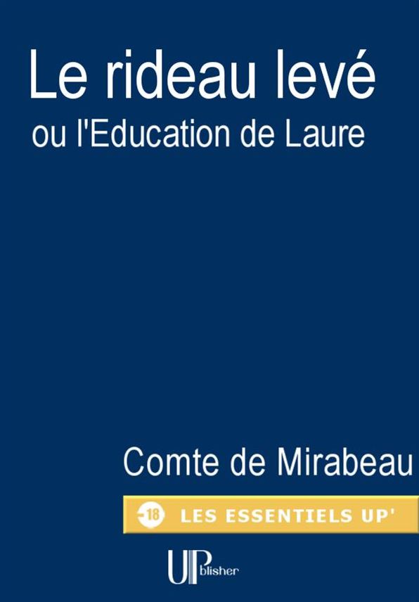 Le Rideau levé: Roman érotique